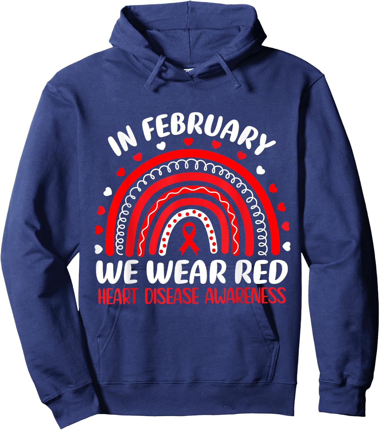 In February We Wear Red Rainbow Heart Disease Awareness Hoodie - Hoodie | Navy