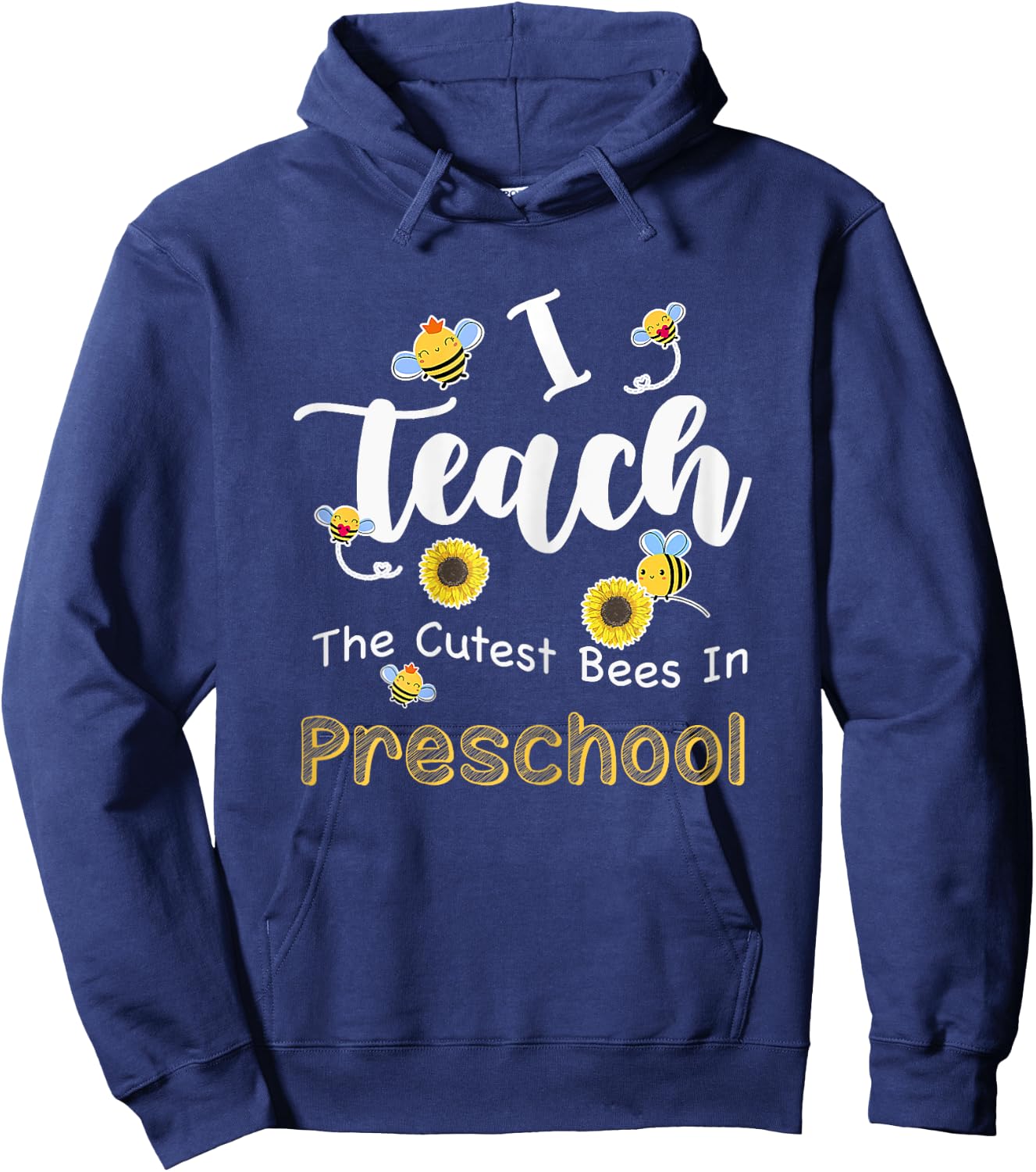 I Teach The Cutest Bees In Preschool Teachers Back To School Women Hoodie - Hoodie | Navy