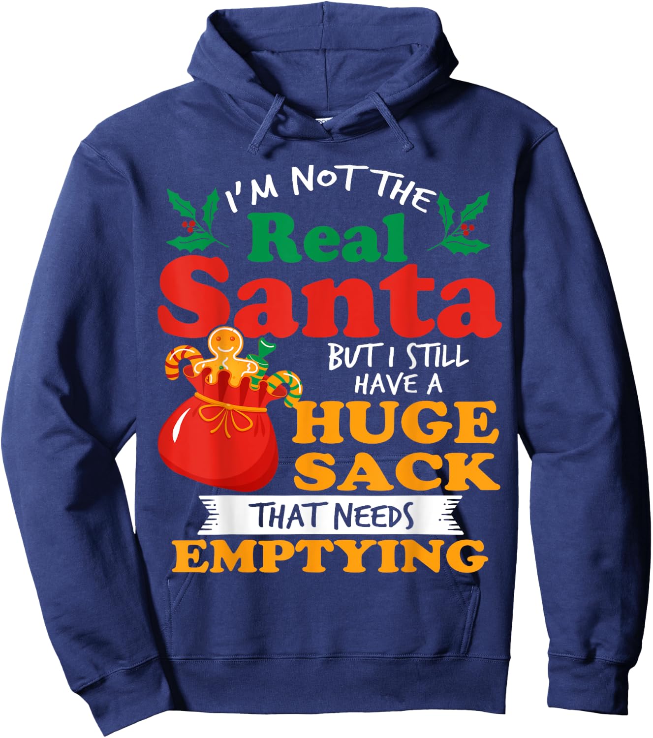 Inappropriate I have a big package for you men dirty Santa Hoodie - Hoodie | Navy