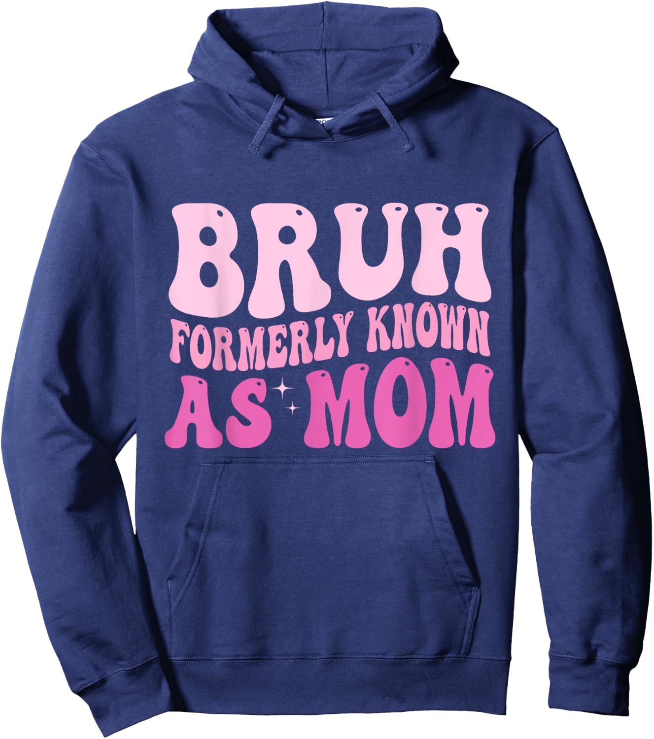 Bruh Formerly Known As Mom Hoodie - Hoodie | Navy