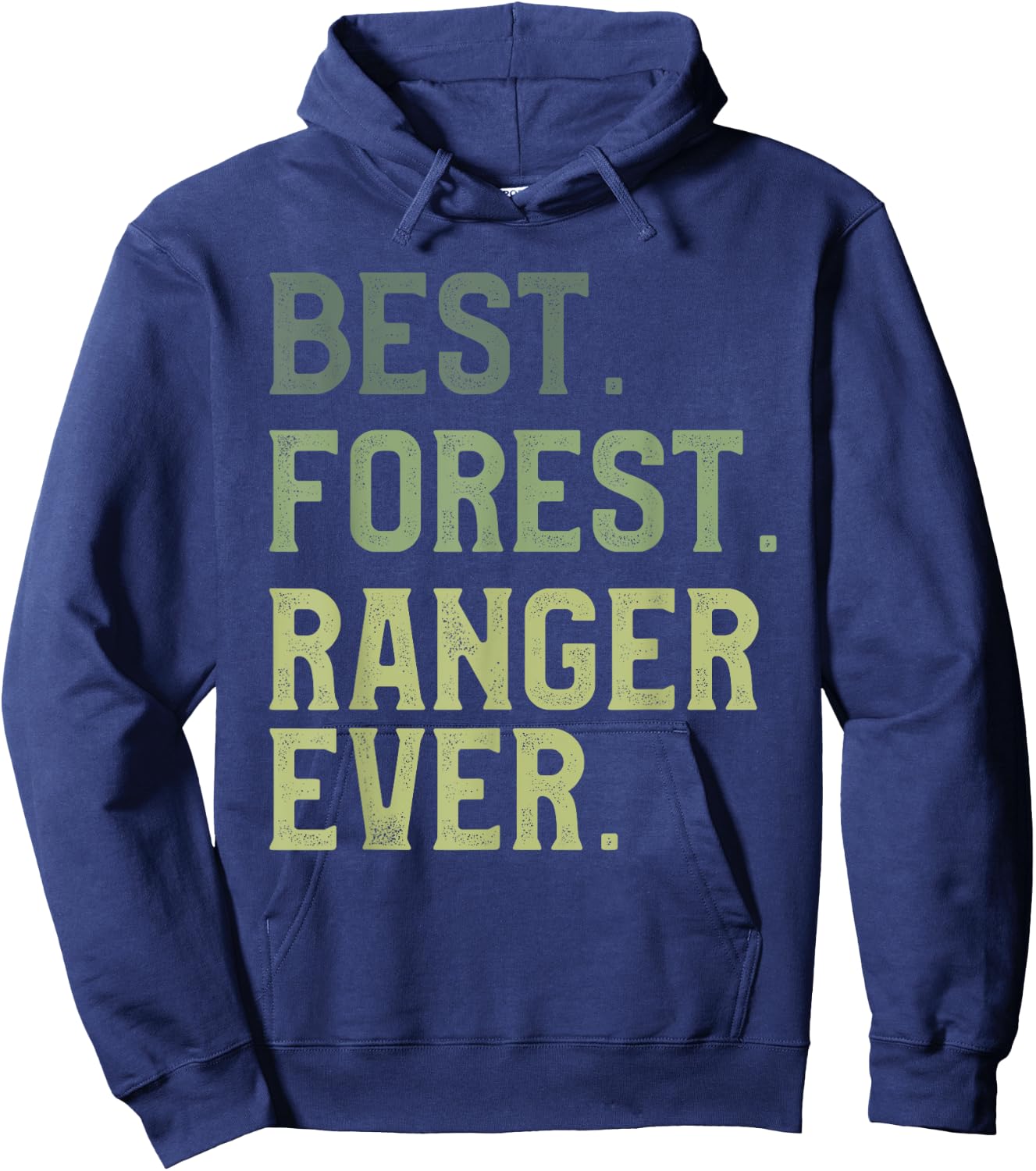 Best Forest Ranger Ever Wildlife Conservation Officer Hoodie - Hoodie | Navy