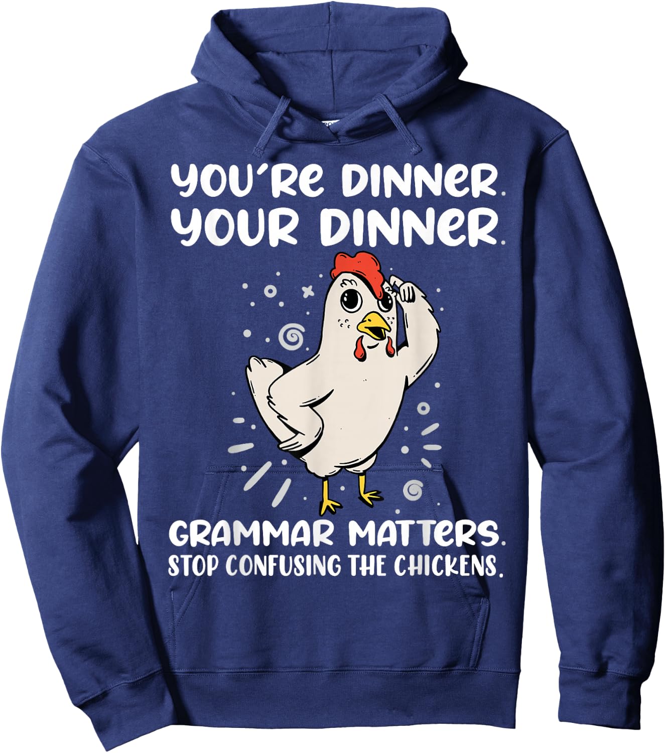 Funny English Teacher Chicken Dinner Grammar Matters Hoodie - Hoodie | Navy