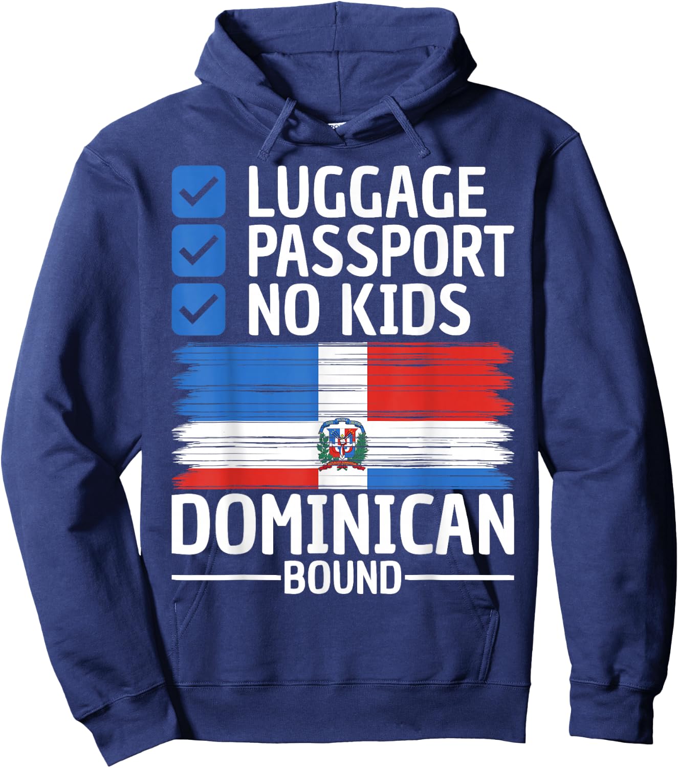 Men Women Funny Travel Vacation Outfit To Dominican Republic Hoodie - Hoodie | Navy