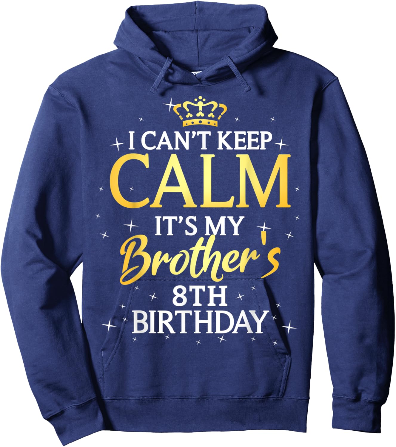 8 Years Old Birthday Gift It's My Brother 8th Birthday Hoodie - Hoodie | Navy
