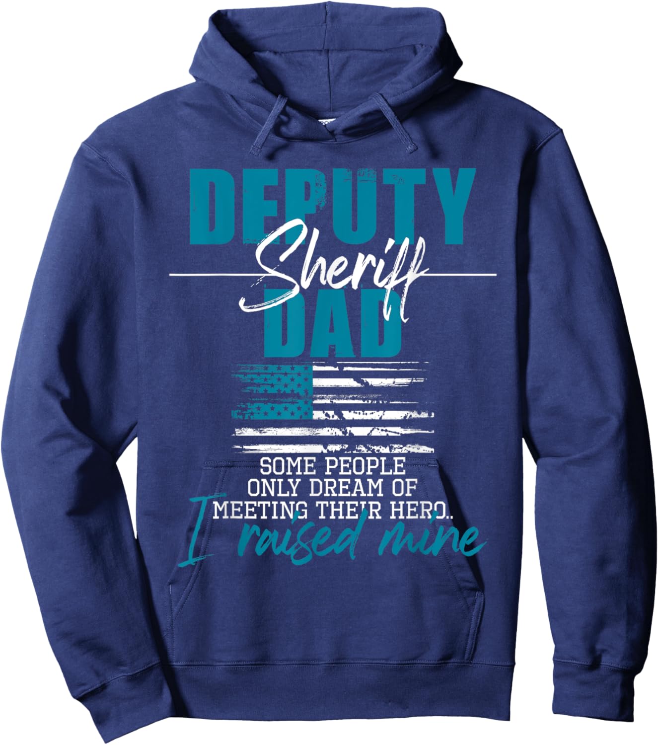 Deputy Sheriff Dad - USA Flag Police Officer Law Enforcement Hoodie - Hoodie | Navy