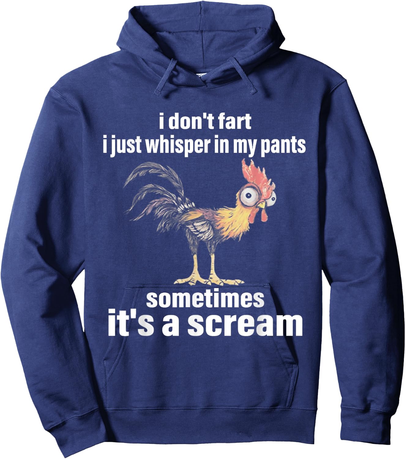 I Don't Fart I Just Whisper in My Pants Sometimes It's a Hoodie - Hoodie | Navy