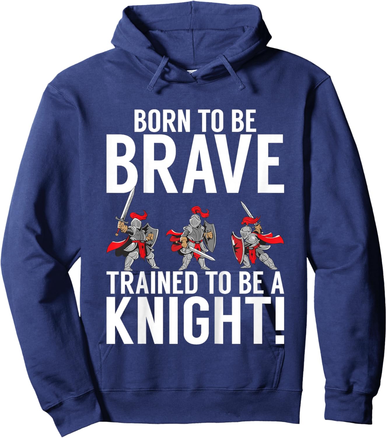 Kids Born to be Brave trained to be a Knight Hoodie - Hoodie | Navy