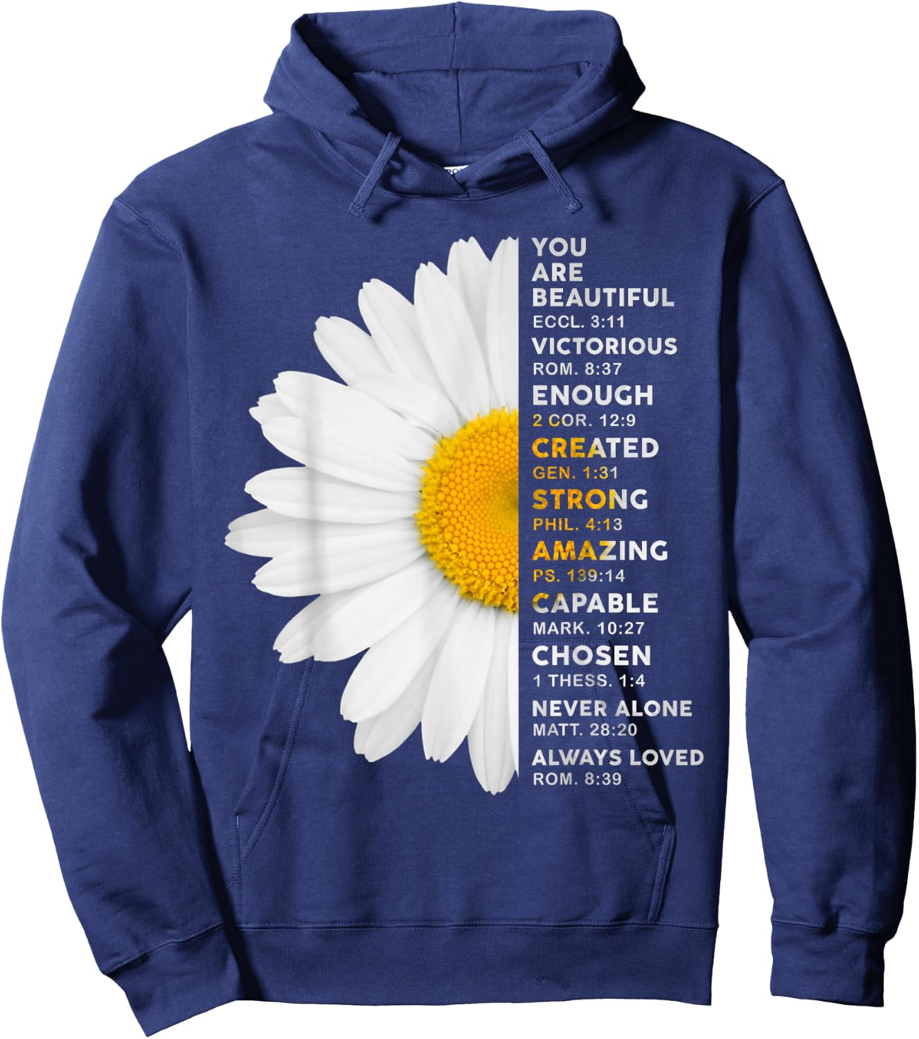 Christian You Are A Beautiful Victorious Enough Daisy Flower Hoodie - Hoodie | Navy