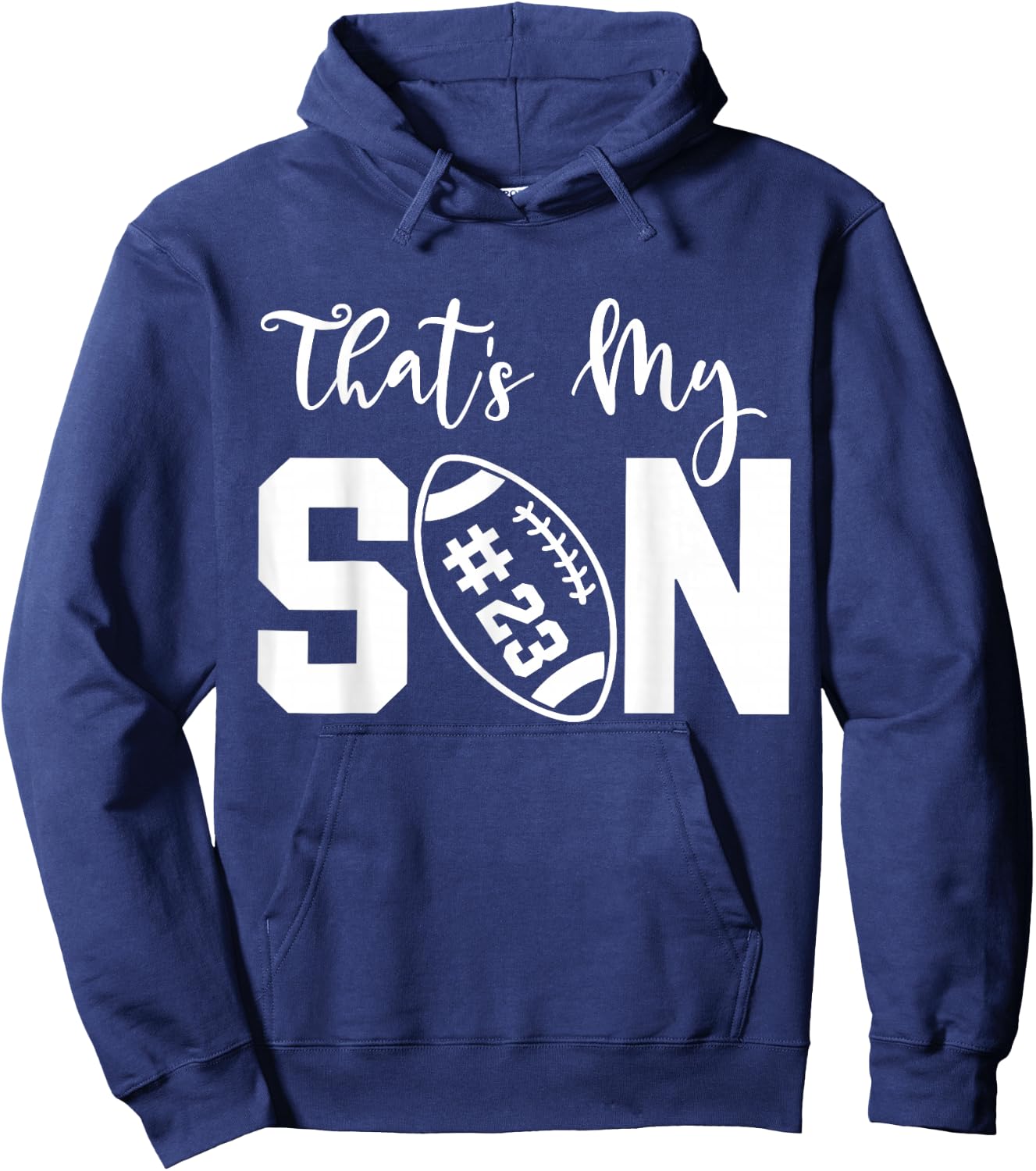 That's My Son Football 23 Jersey Number Vintage Mom Dad Hoodie - Hoodie | Navy