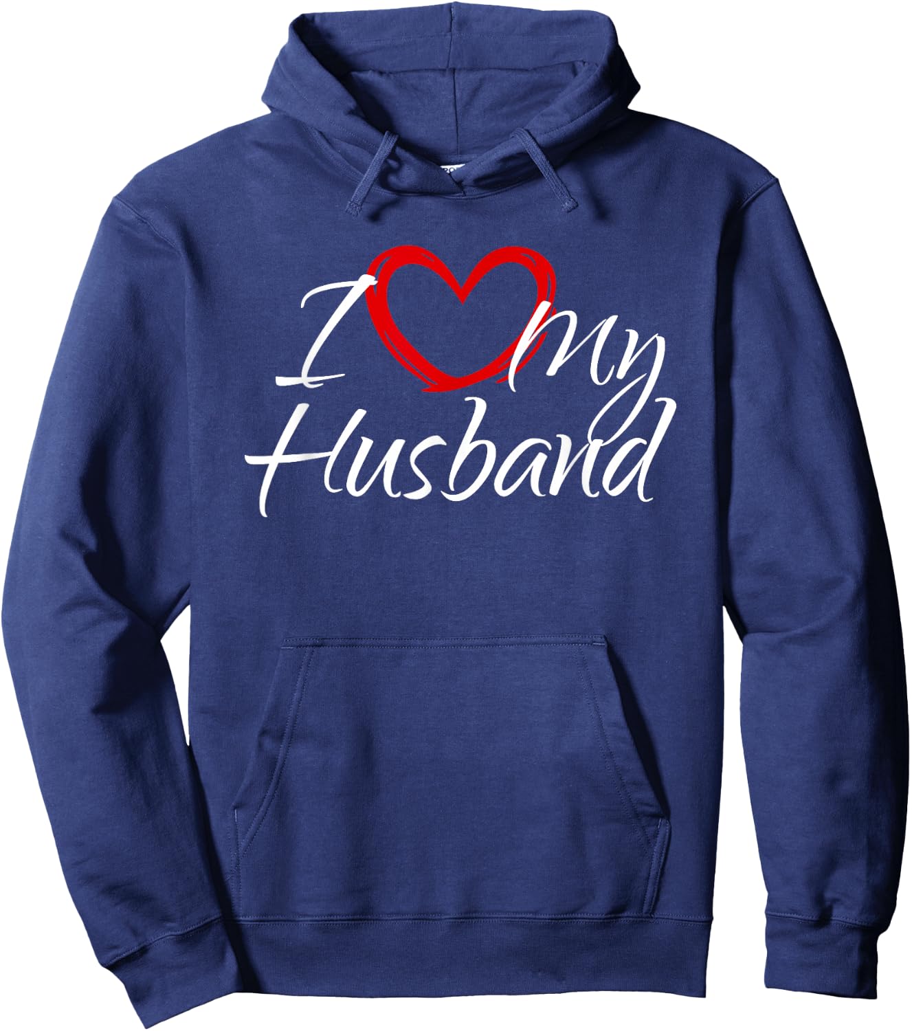 I Love My Husband, I Love My Husband Hoodie - Hoodie | Navy