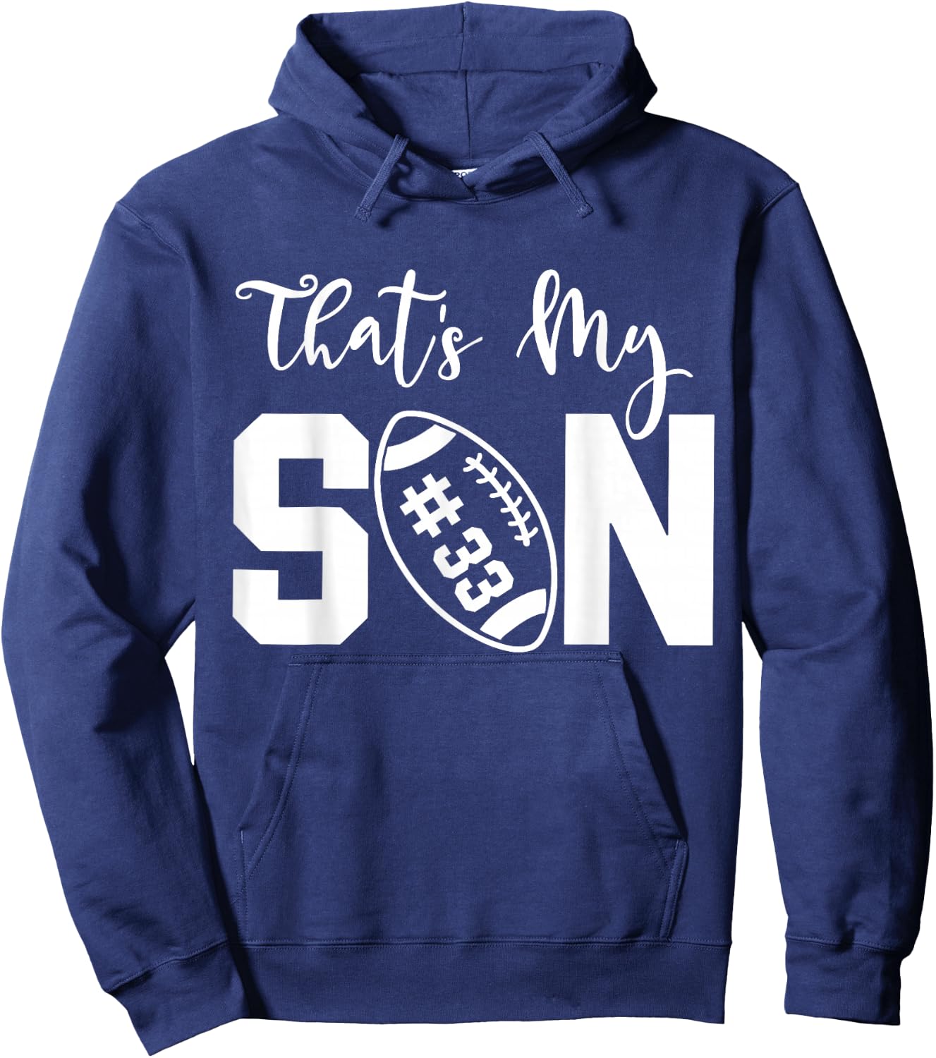 That's My Son Football 33 Jersey Number Vintage Mom Dad Hoodie - Hoodie | Navy