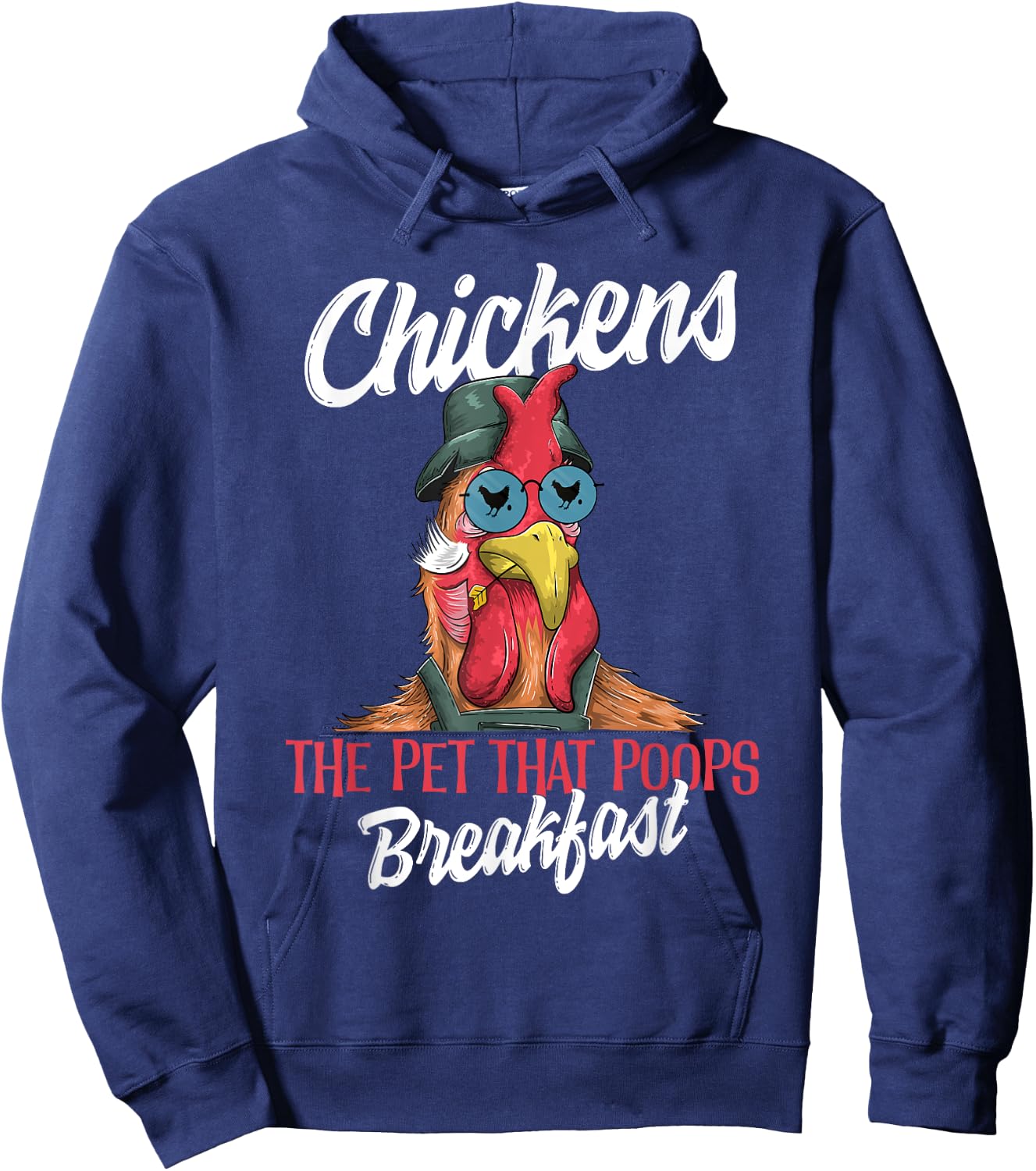 Chickens The Pet That Poops Breakfast Funny Chicken Farmer Hoodie - Hoodie | Navy