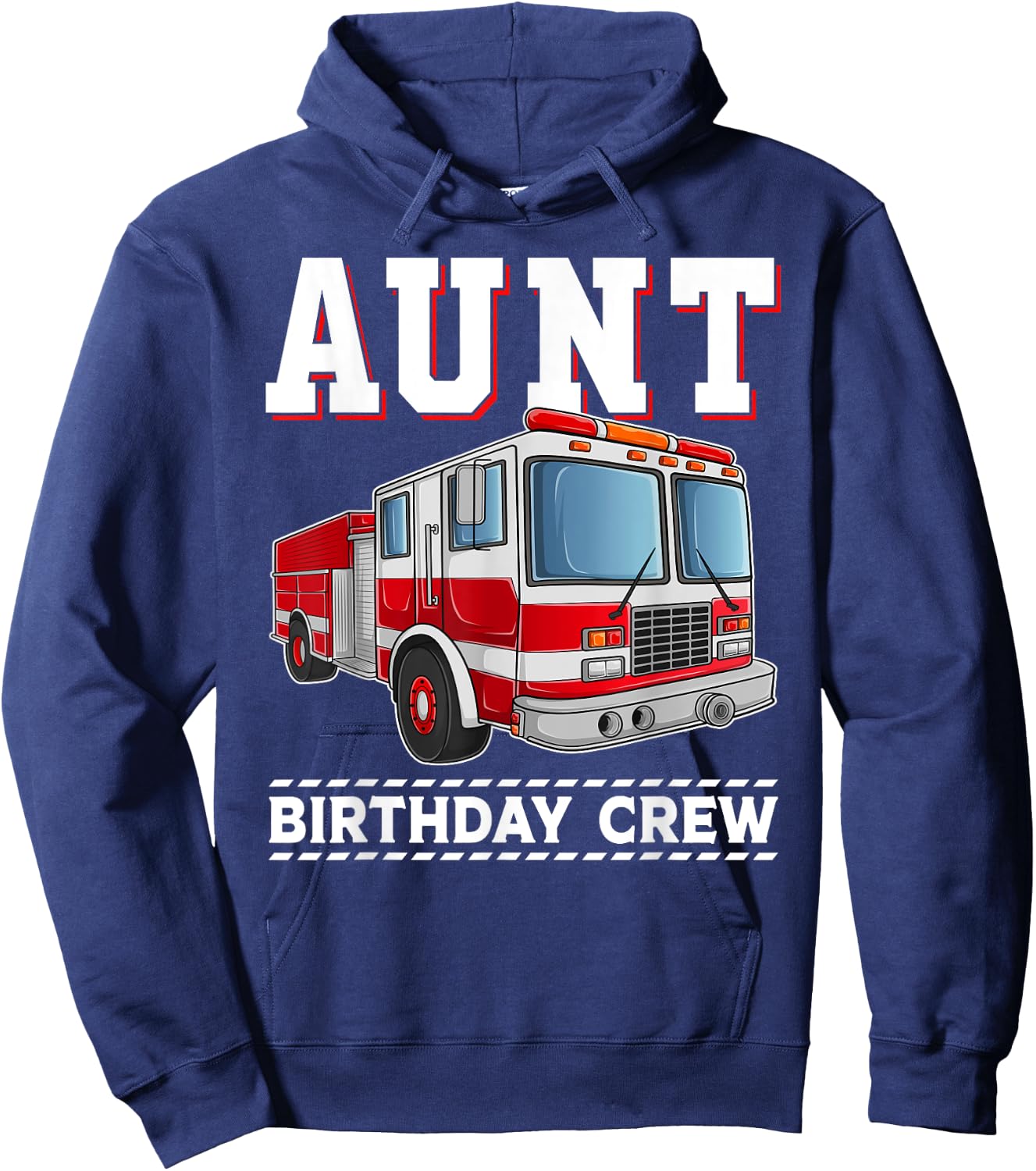 Aunt Birthday Crew Fire Truck Themed Family Matching Hoodie - Hoodie | Navy