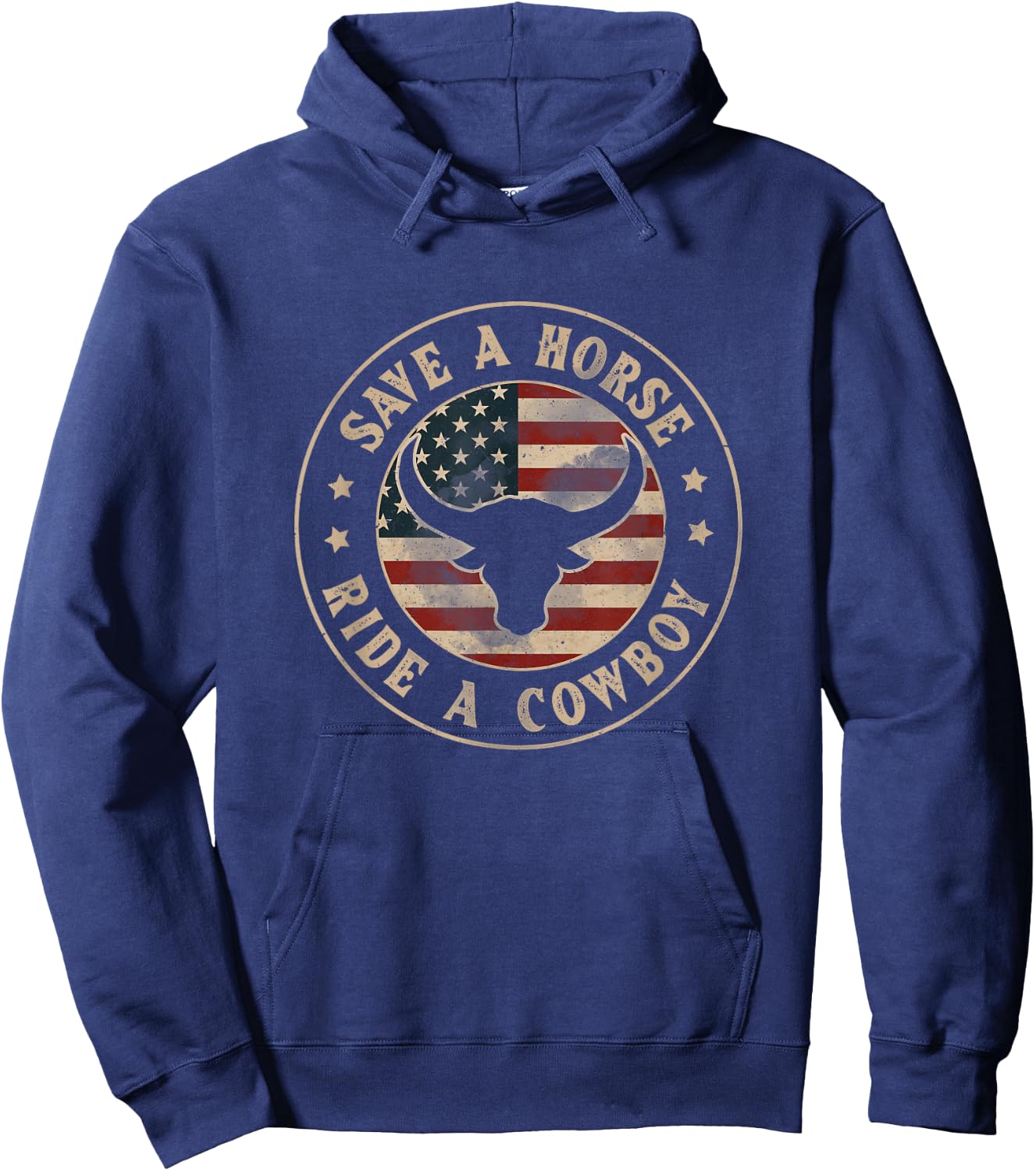 Save A Horse Ride A Cowboy Western Country USA Flag Hoodie - Hoodie | Navy
