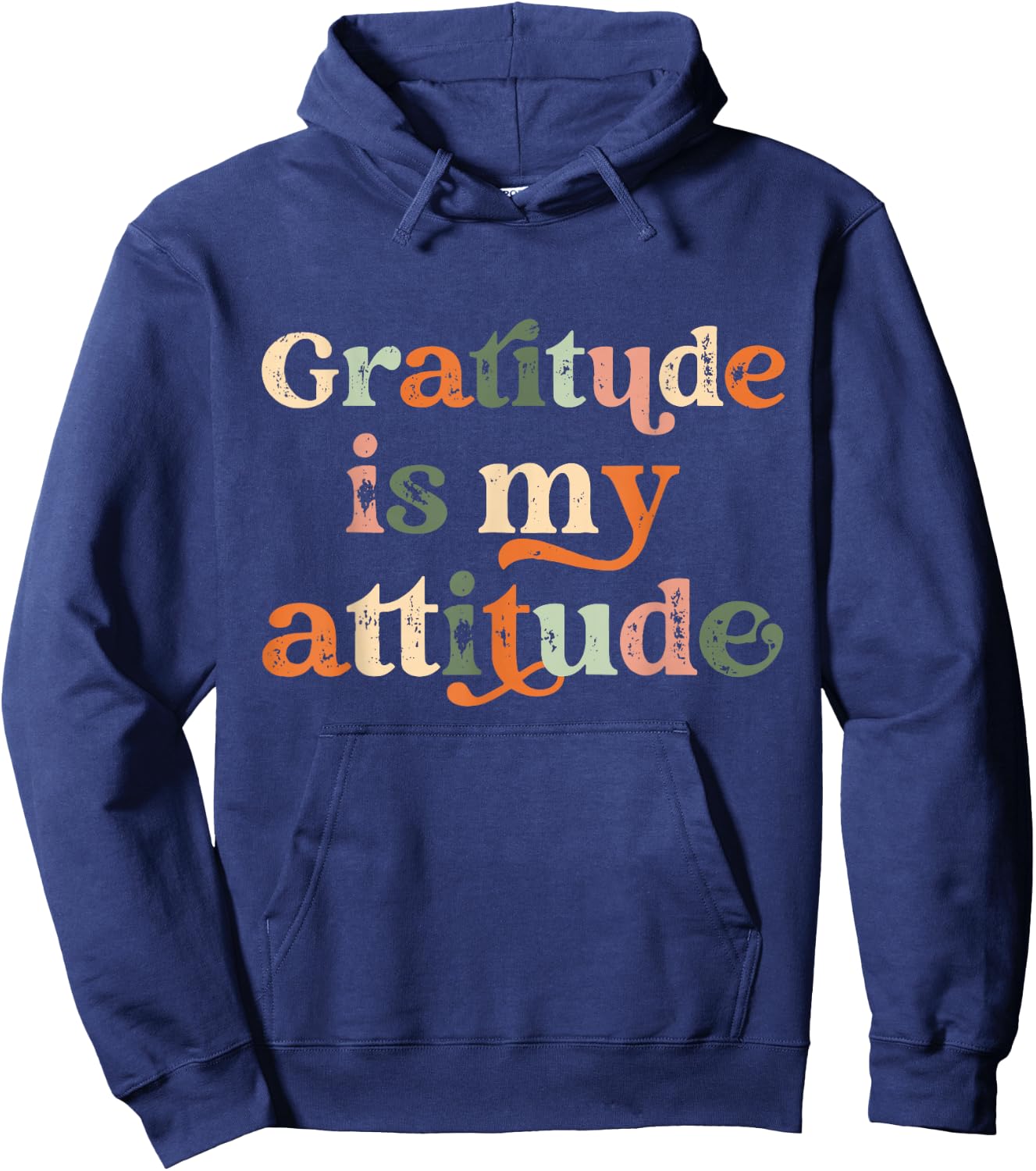 Gratitude Is My Attitude Positive Mindset Inspirational Hoodie - Hoodie | Navy