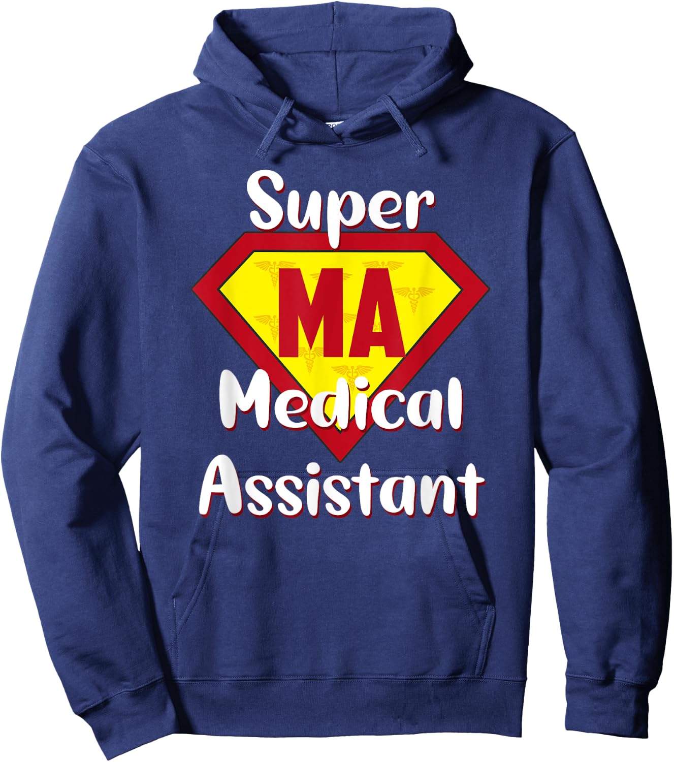 Super Medical Assistant Hero MA Life Medical Assistant Gifts Hoodie - Hoodie | Navy