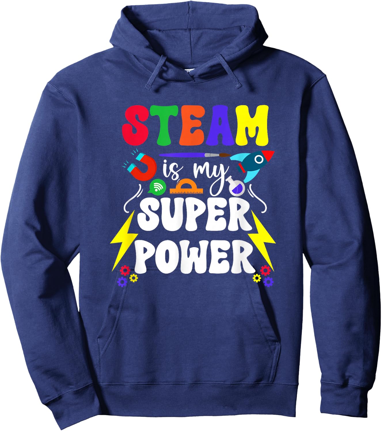 STEAM Is My Superpower STEAM Teacher STEAM Teaching Hoodie - Hoodie | Navy