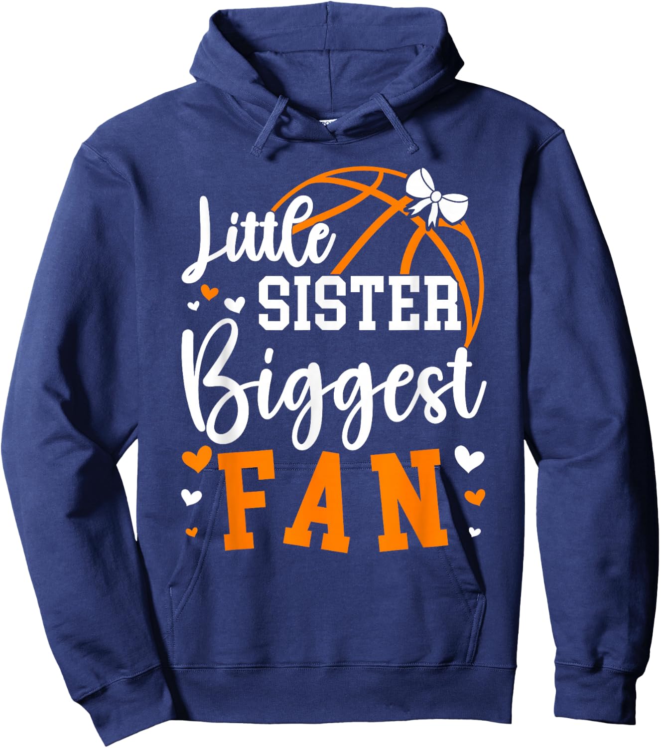 Little Sister Basketball Sister Of A Basketball Player Hoodie - Hoodie | Navy