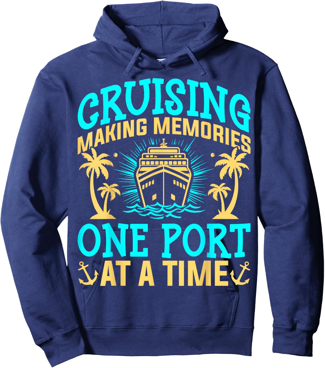 Cruising Making Memories One Port at a Time Cruise Vacation Hoodie - Hoodie | Navy
