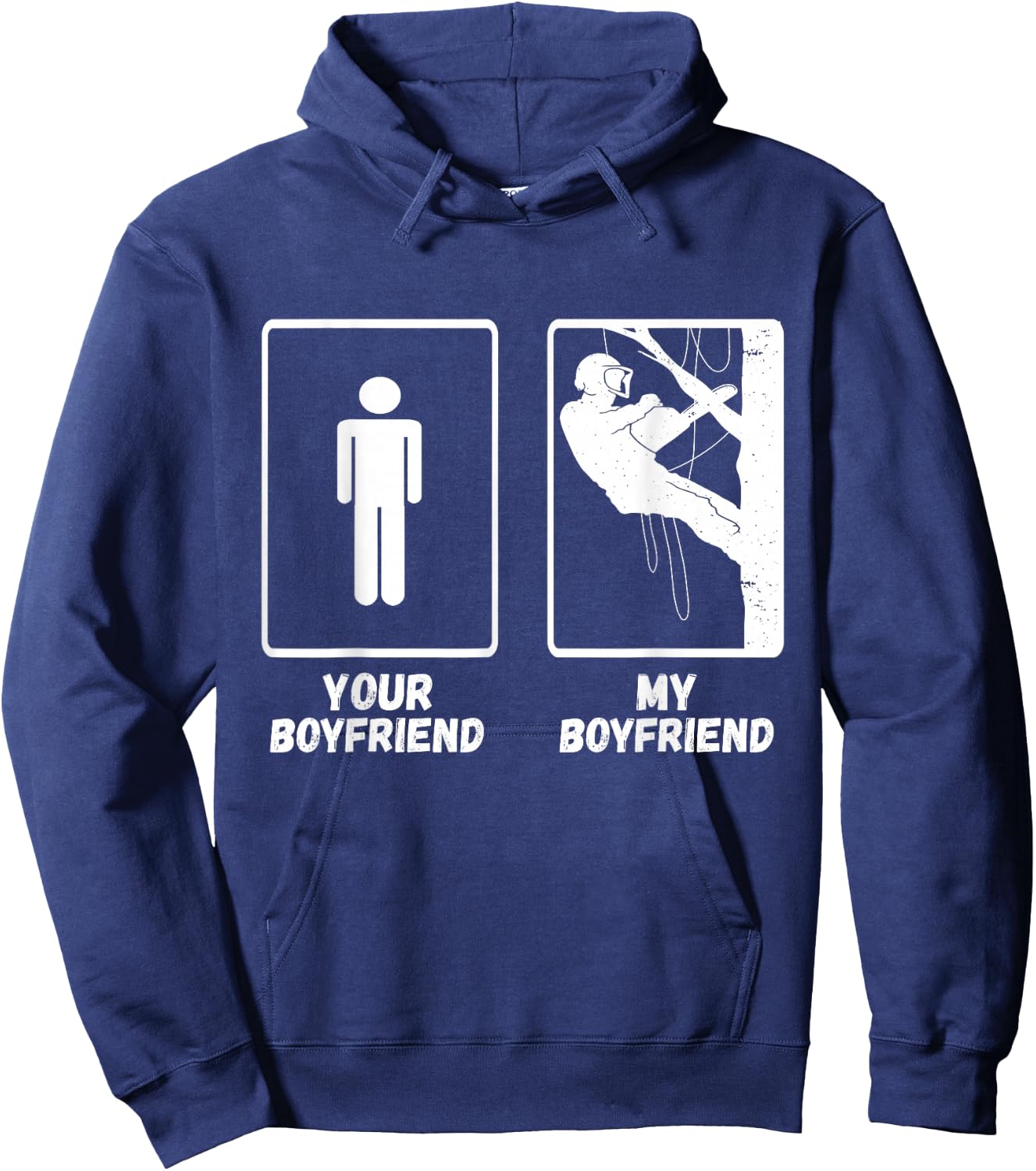 Arborist Tree Climber My Boyfriend Outdoorsman Lumberjack Hoodie - Hoodie | Navy
