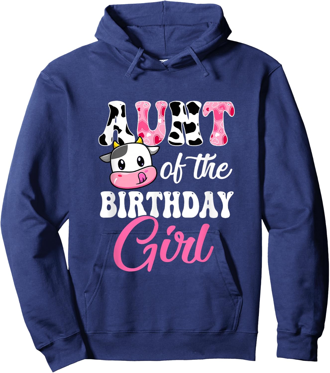 Aunt Of The Birthday Girl Farm Cow 1St Birthday Girl Hoodie - Hoodie | Navy