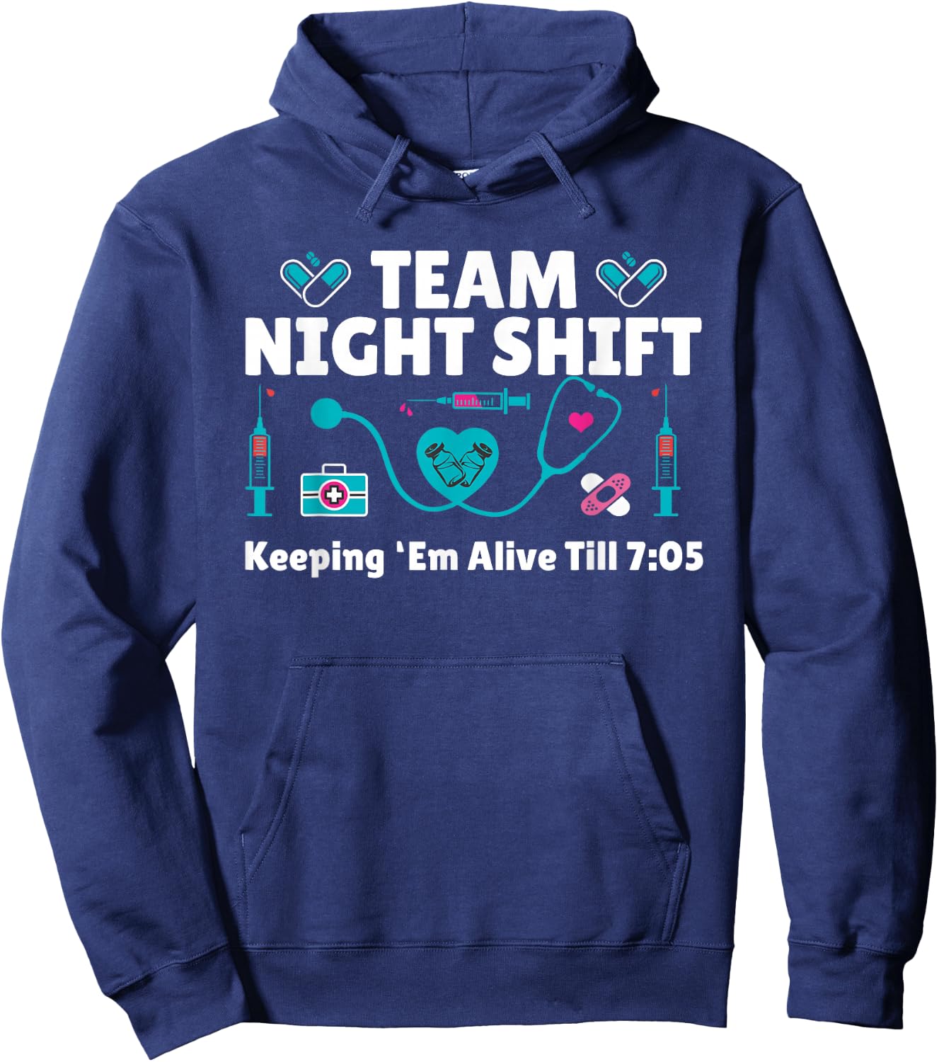 Nurse Practitioner Keeping Them Alive Funny Team Night Shift Hoodie - Hoodie | Navy