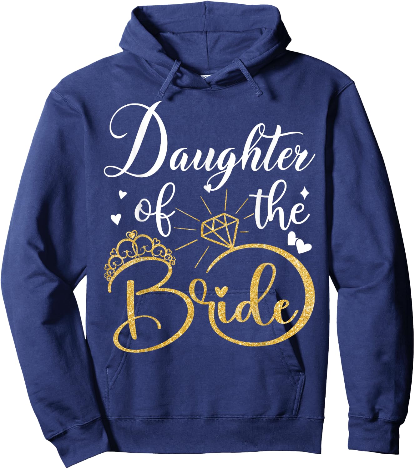 Daughter Of The Bride Wedding Bridal Shower Matching Family Hoodie - Hoodie | Navy