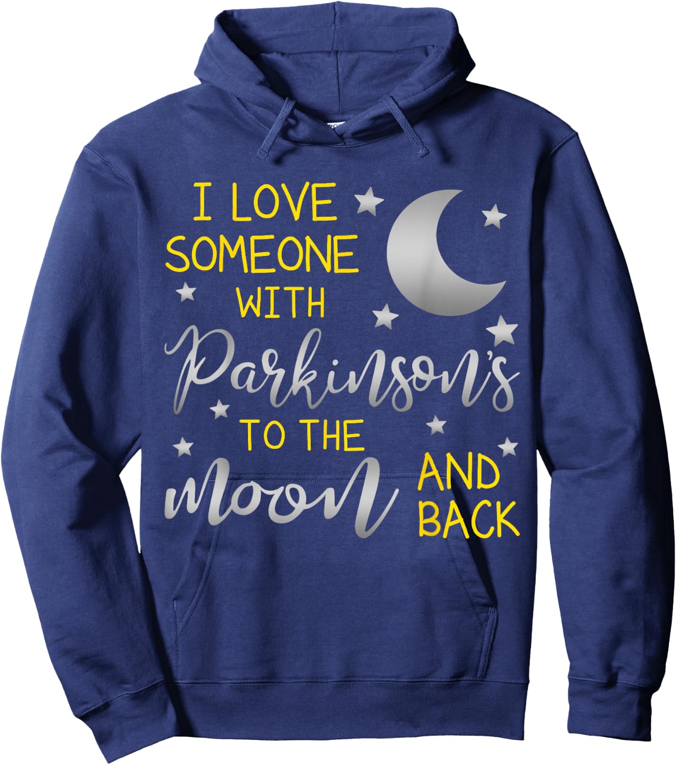 I Love Someone with Parkinsons To The Moon And Back PD Hoodie - Hoodie | Navy