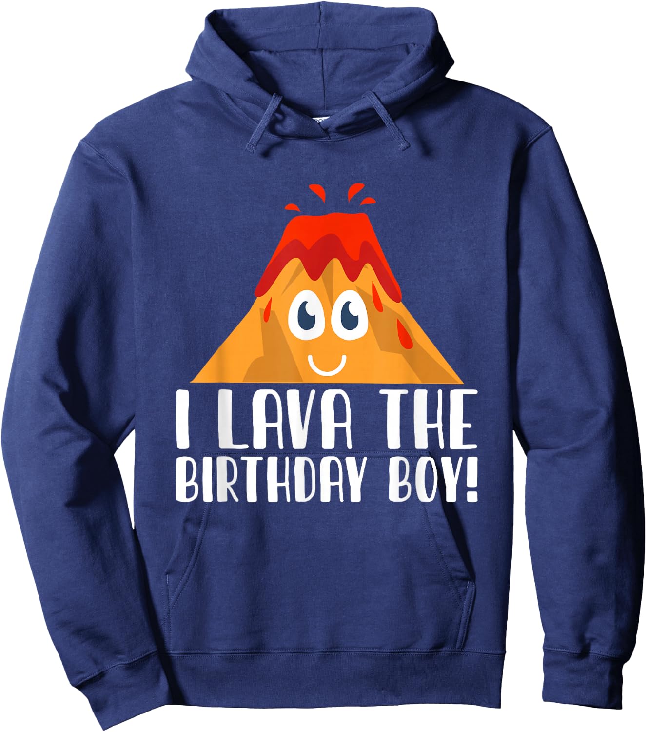 I Lava The Birthday Boy Volcano Lava Mountain Hoodie - Hoodie | Navy