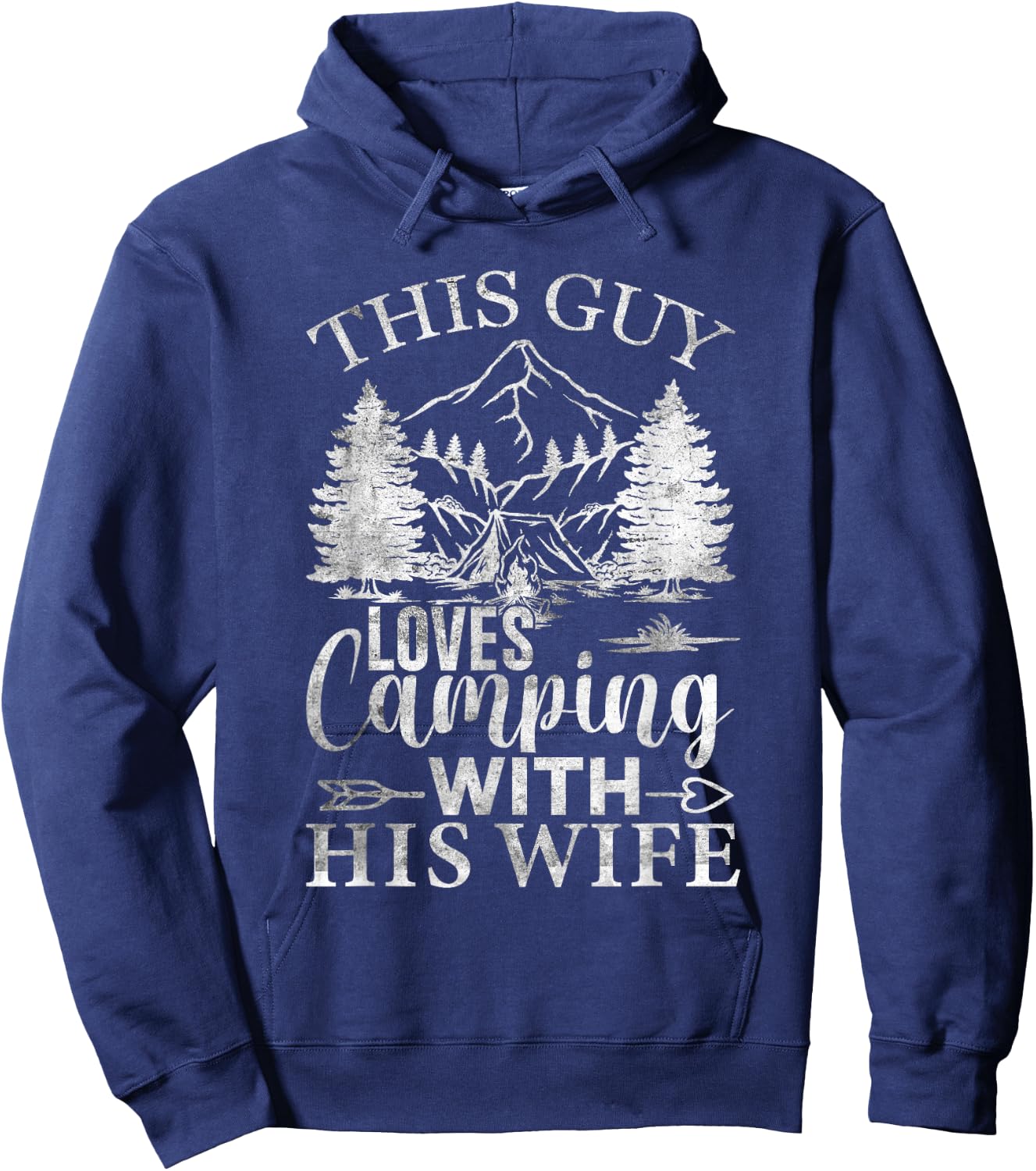 This Guy Loves Camping With His Wife Funny Outdoors Hoodie - Hoodie | Navy