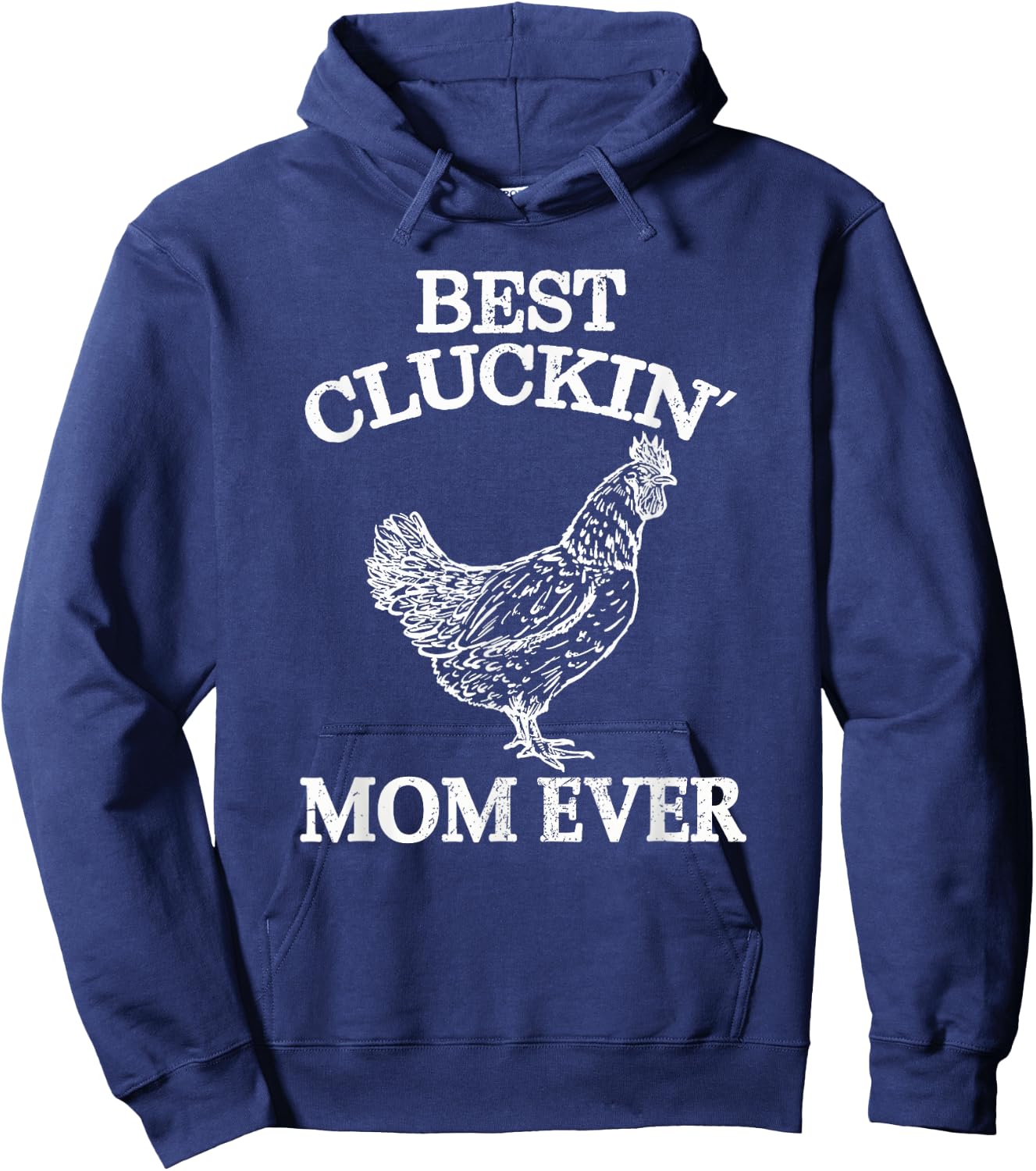 Best Cluckin Mom Ever Chicken Lover Women Girl Farm Retro Hoodie - Hoodie | Navy