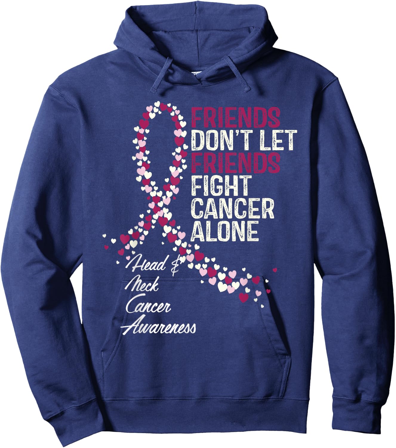 Head and Neck Cancer Awareness Friends Fighter Warrior Hoodie - Hoodie | Navy