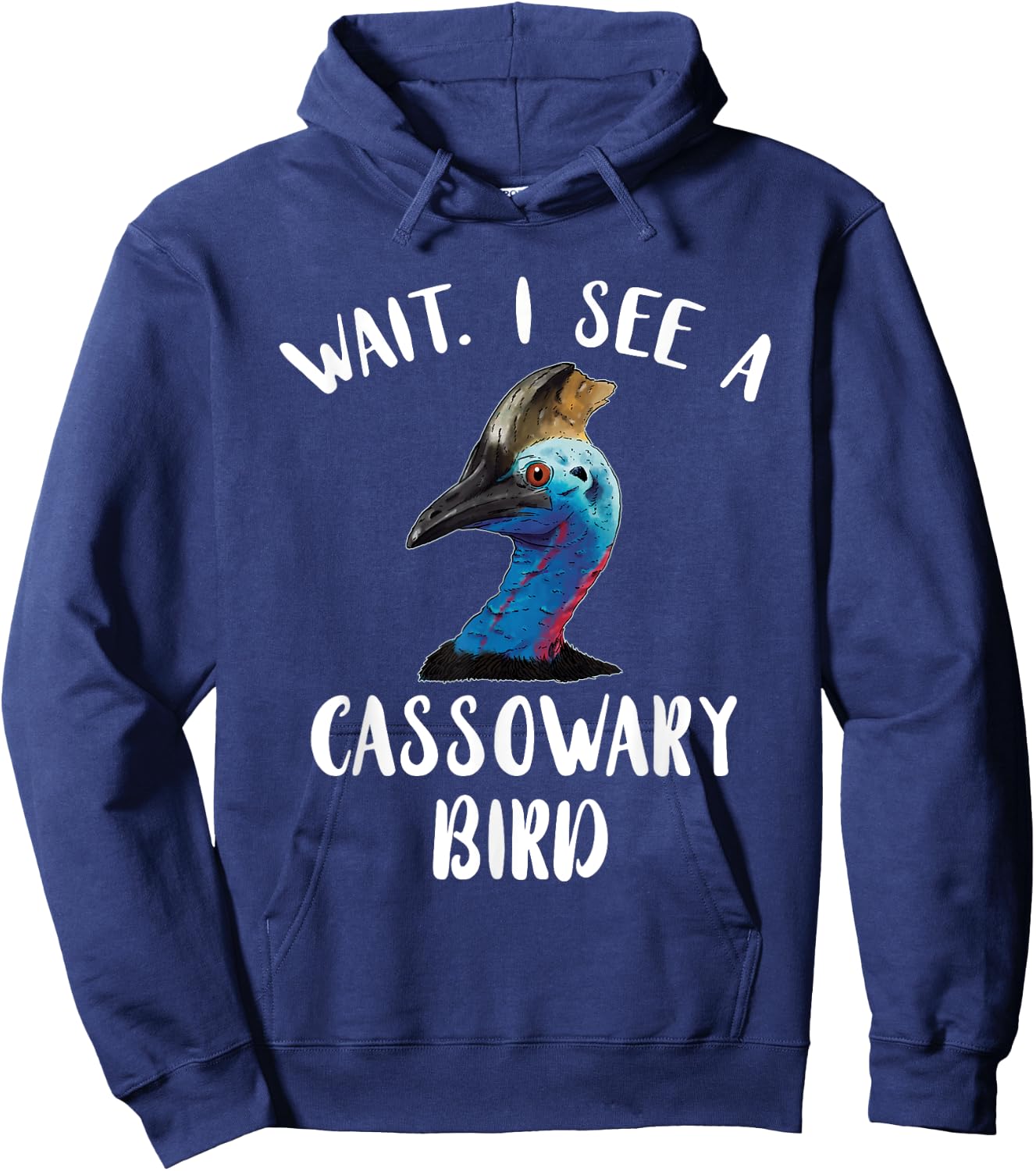 Amazing Cassowary Dino Bird Lover Wait I See A Cassowary Bird - Men's Black Short Sleeve Classic Fit Novelty Graphic Cassowary Bird Design - Small Hoodie - Hoodie | Navy