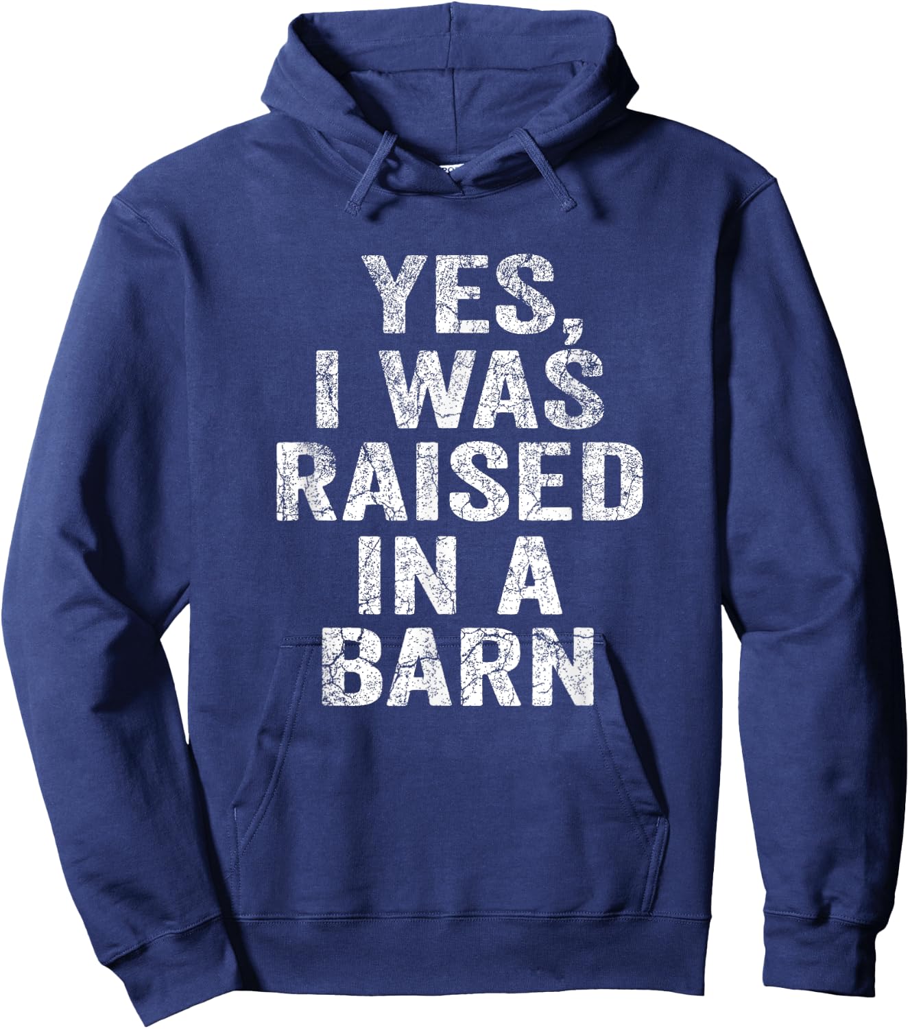 Yes, I Was Raised In A Barn Funny Vintage Farming Farmer Hoodie - Hoodie | Navy