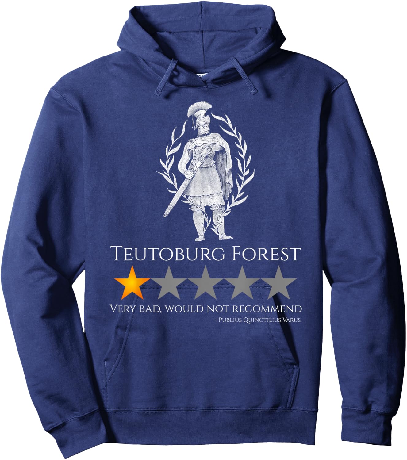 Ancient Roman History Meme - Teutoburg Forest - SPQR Legion Hoodie - Hoodie | Navy