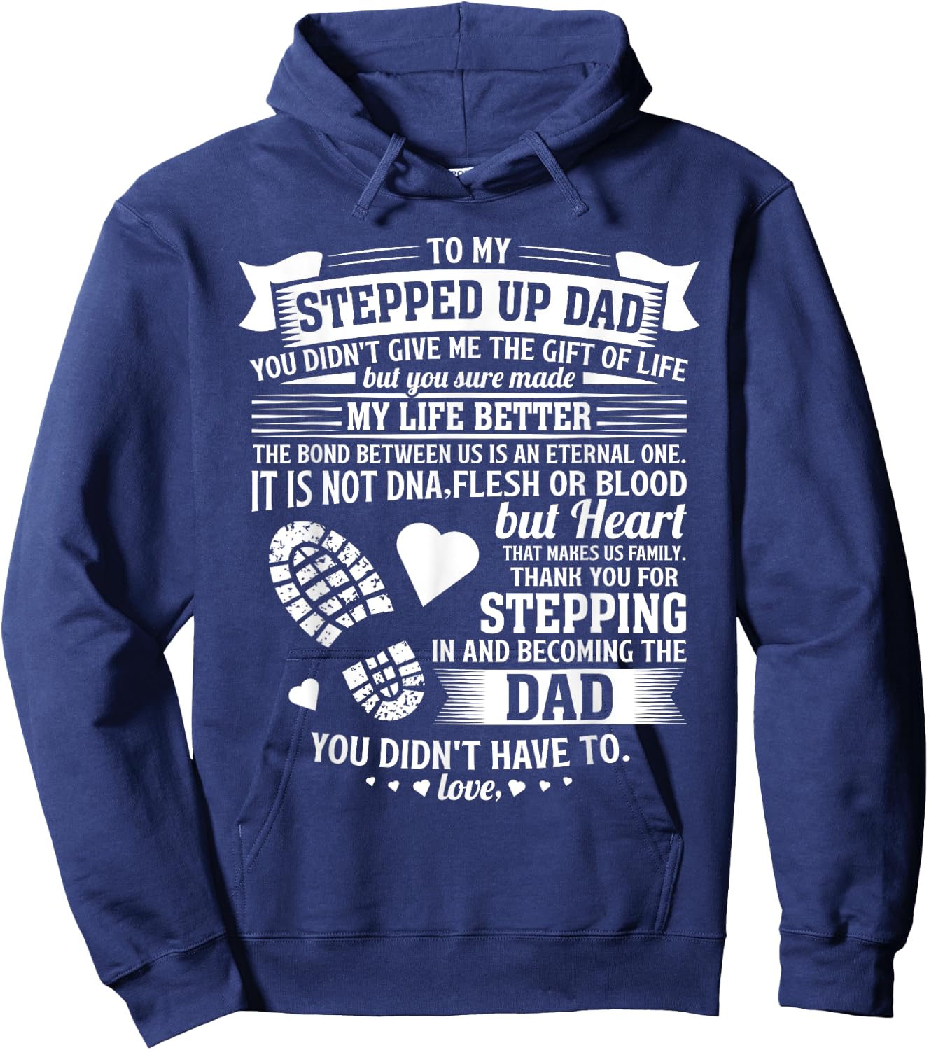To my stepped up dad thanks for stepping in stepdad birthday Hoodie - Hoodie | Navy