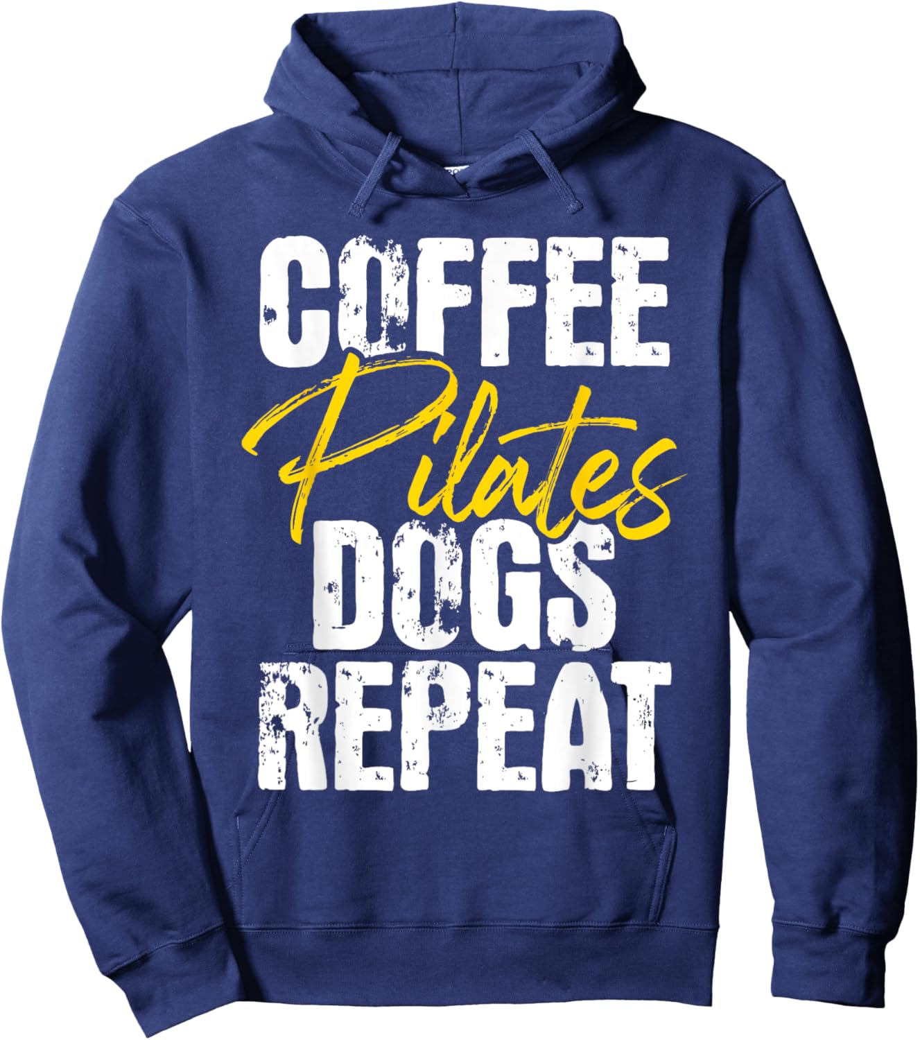 Coffee Pilates Dogs Repeat - Health Fitness Coach Workout Hoodie - Hoodie | Navy