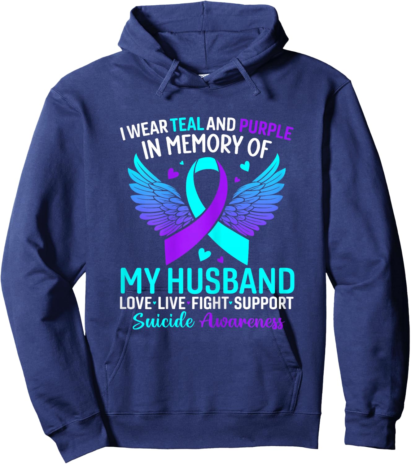 I Wear Teal And Purple For My Husband Suicide Prevention Hoodie - Hoodie | Navy