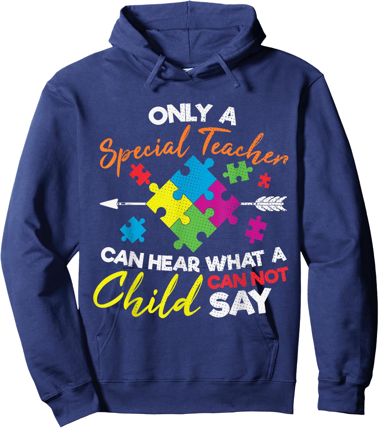 Special Ed Teacher Understand Autistic Kids Autism Awareness Hoodie - Hoodie | Navy