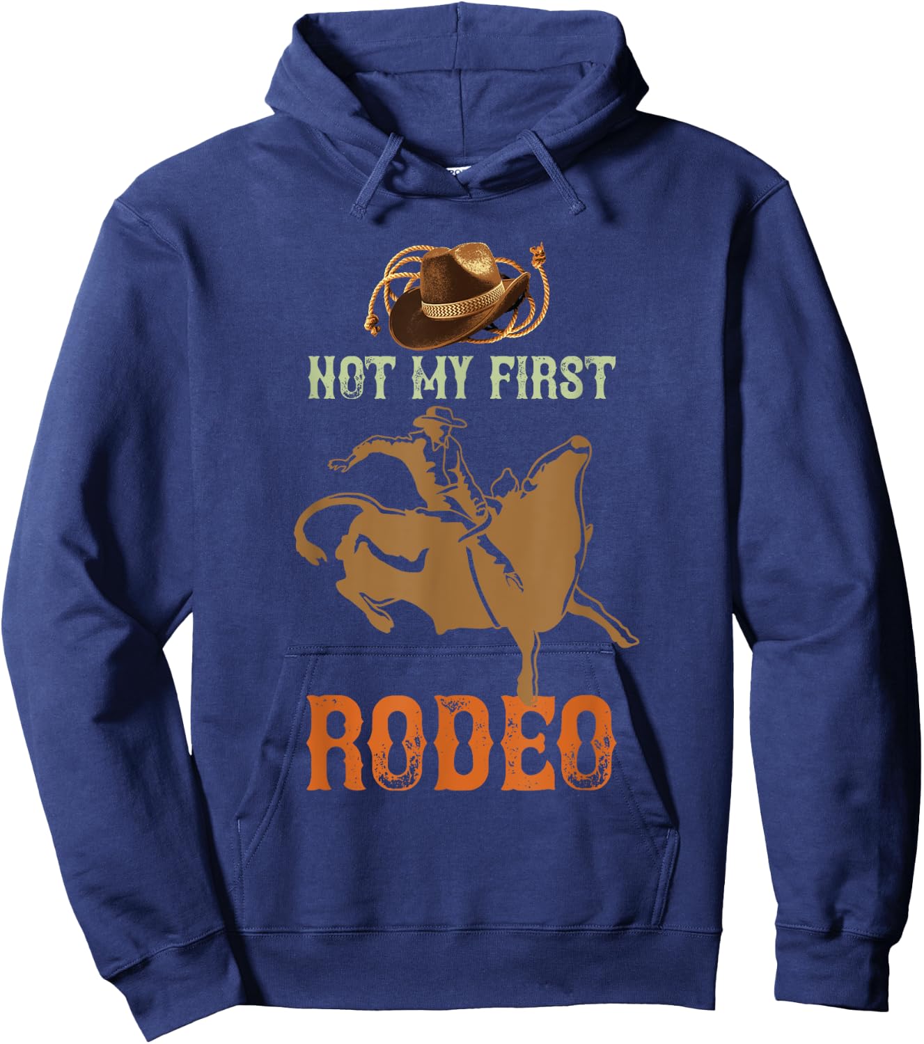 Not My First Rodeo Cowboy Bull Rider Western Bull Riding Hoodie - Hoodie | Navy