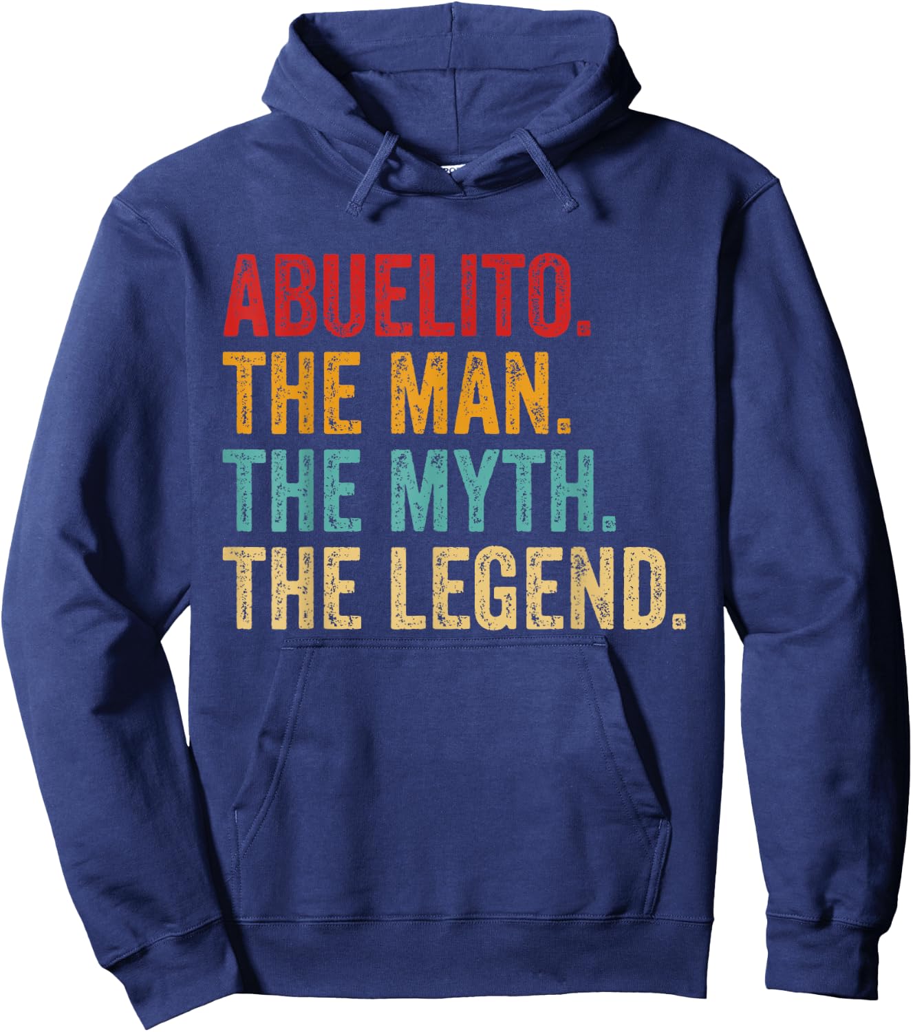 Abuelito THE MAN THE MYTH THE LEGEND Dad grandpa Fathers Day Hoodie - Hoodie | Navy