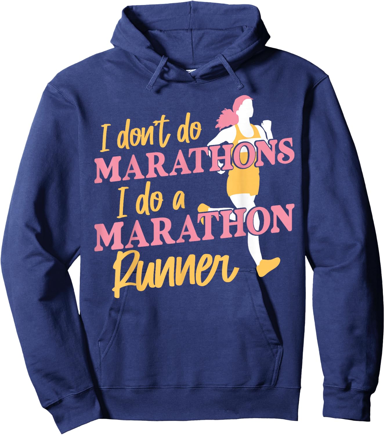 Running Runner Half Marathon Female Runner I Don't Do Hoodie - Hoodie | Navy