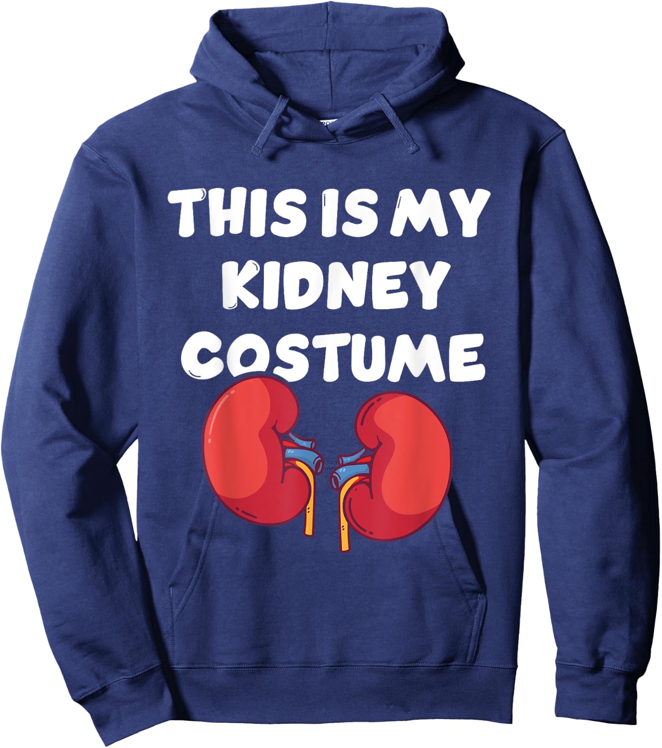 This Is My Kidney Costume Disease Patients Nephrology Nurse Hoodie - Hoodie | Navy