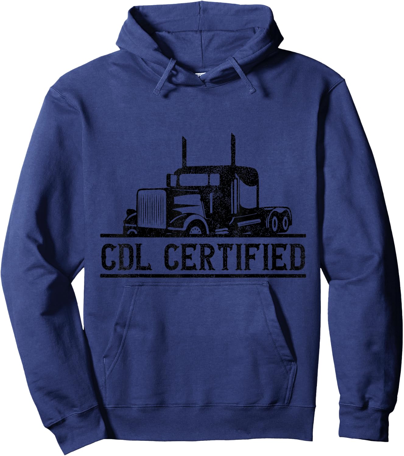 CDL Certified Truck - CDL Trucker Driver Operator Hoodie - Hoodie | Navy