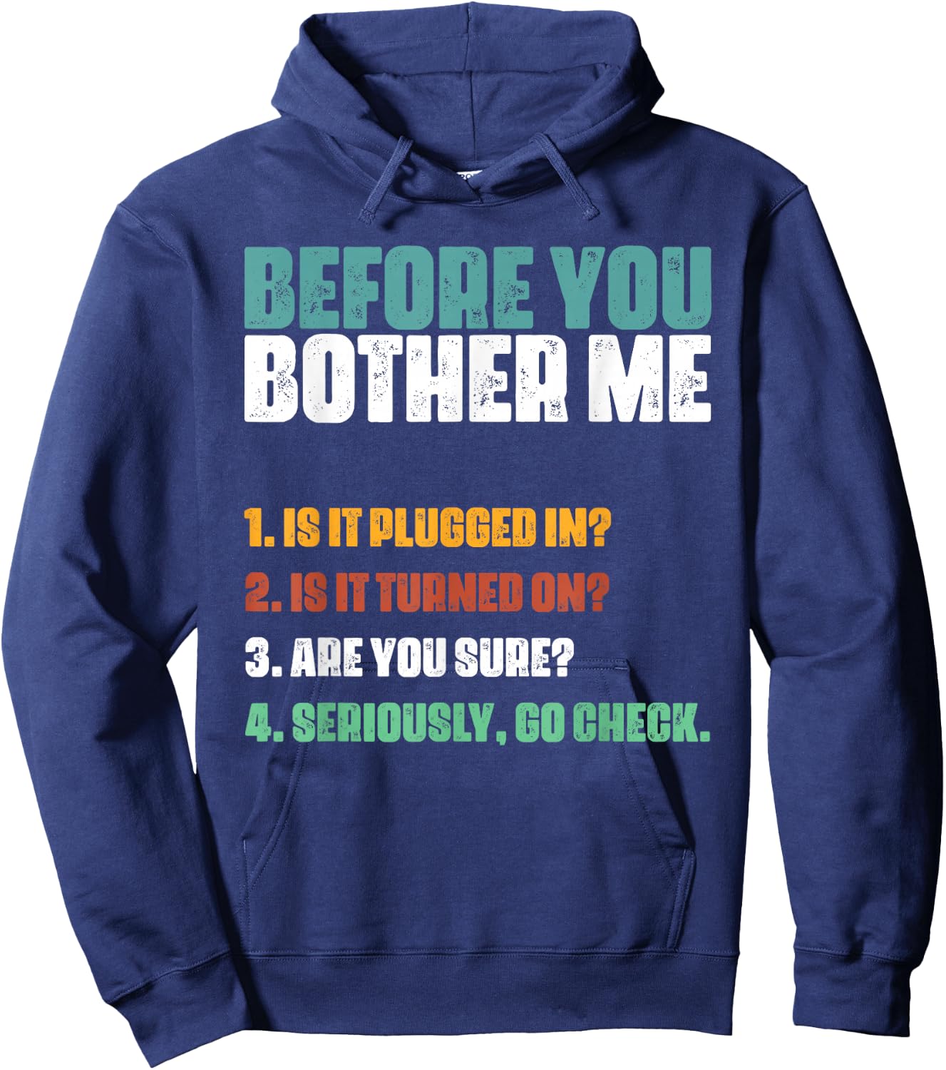 Information Technology Help Desk Humor Technical Support Hoodie - Hoodie | Navy