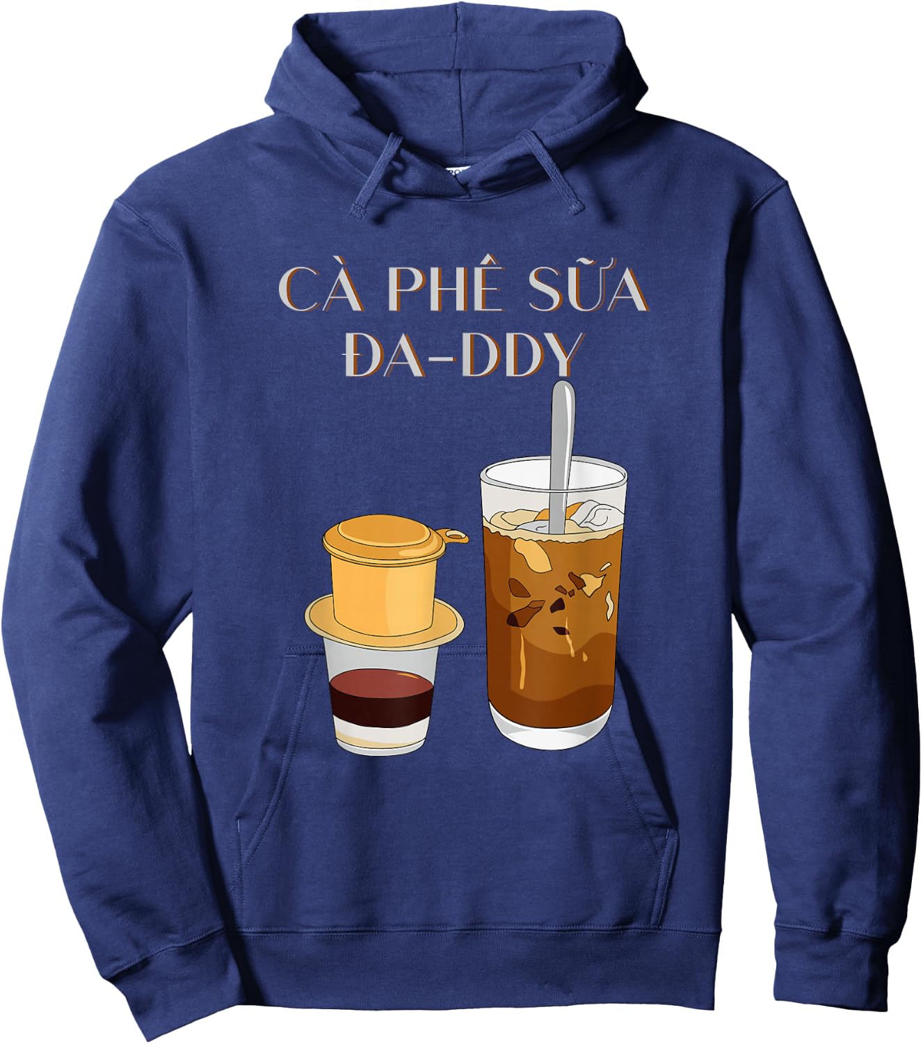 Vietnamese Coffee | Cafe Sua Da Top Cafe Sua Daddy Top Hoodie - Hoodie | Navy