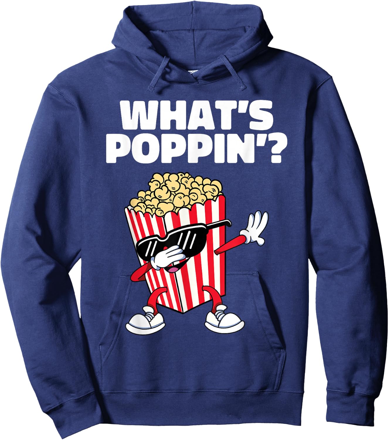 Cool Dabbing Popcorn Movie Night Funny What's Poppin Hoodie - Hoodie | Navy