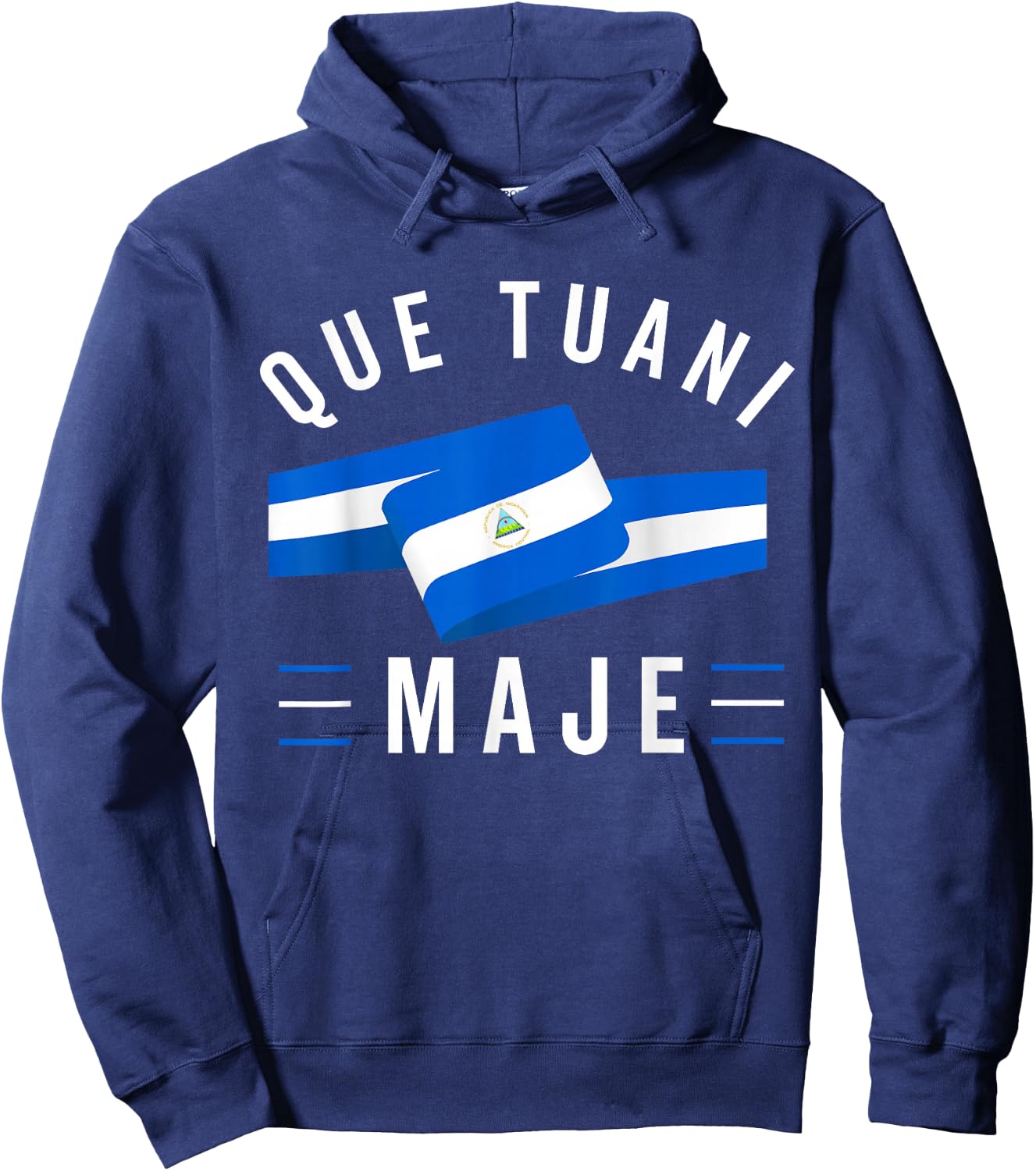 Nicaragua Flag Camiseta Nicaraguan Que Tuani Majer Slang Hoodie - Hoodie | Navy