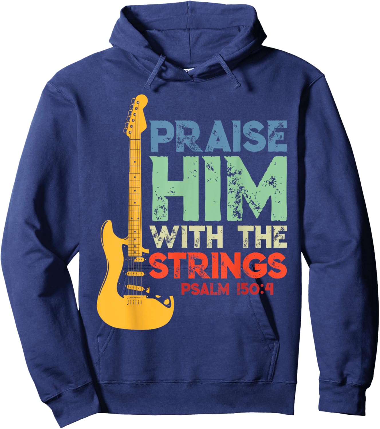 Praise Him With The Strings Psalm 150:4 Christian Guitar Hoodie - Hoodie | Navy