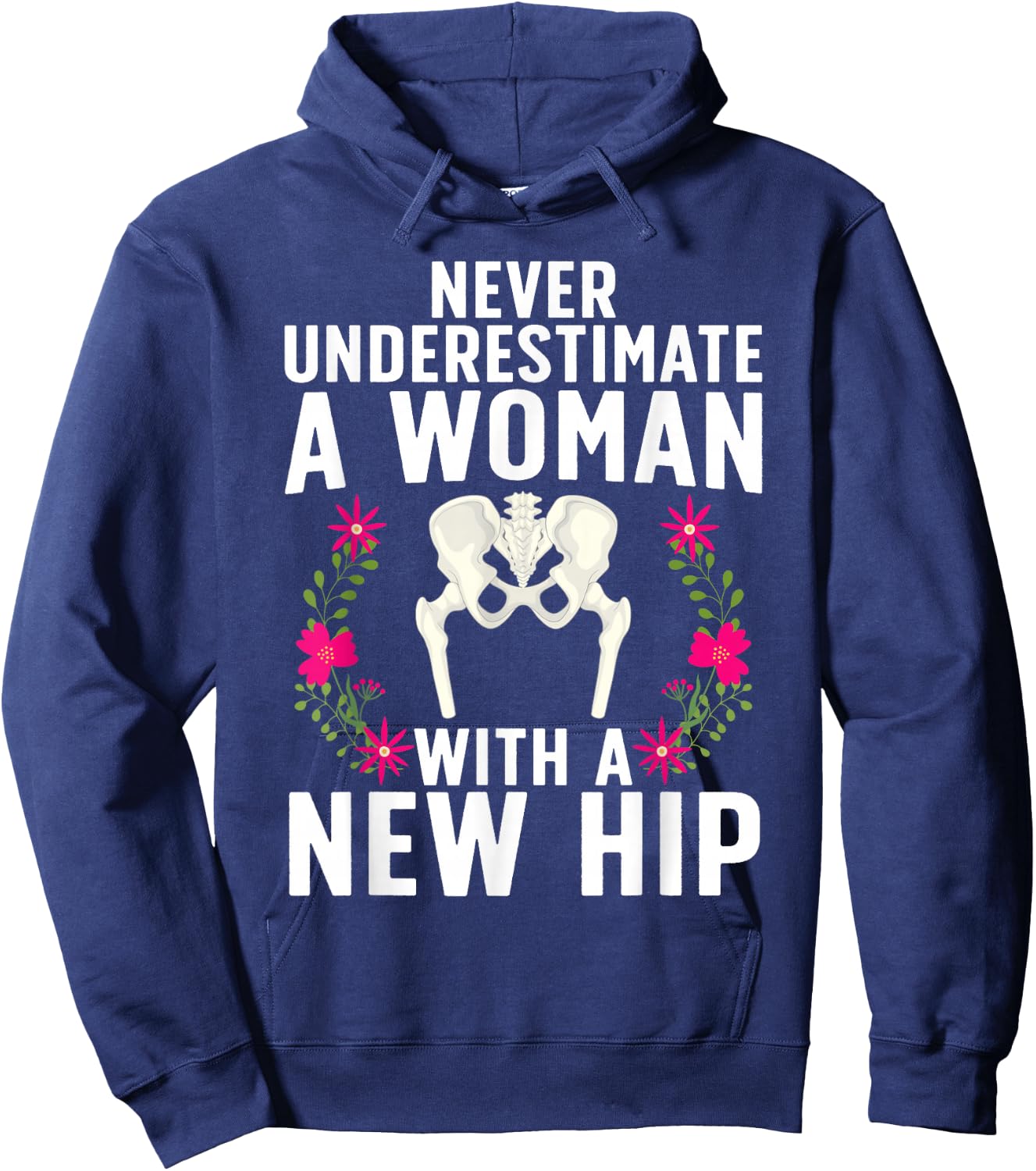 Funny Hip Replacement Art Girls Hip Surgery Lovers Hoodie - Hoodie | Navy